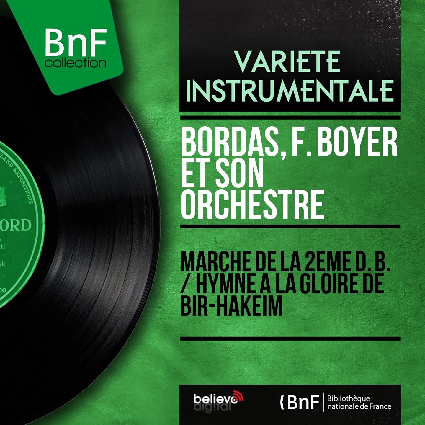 Релиз Marche de la 2ème D. B. / Hymne à la gloire de Bir-Hakeim