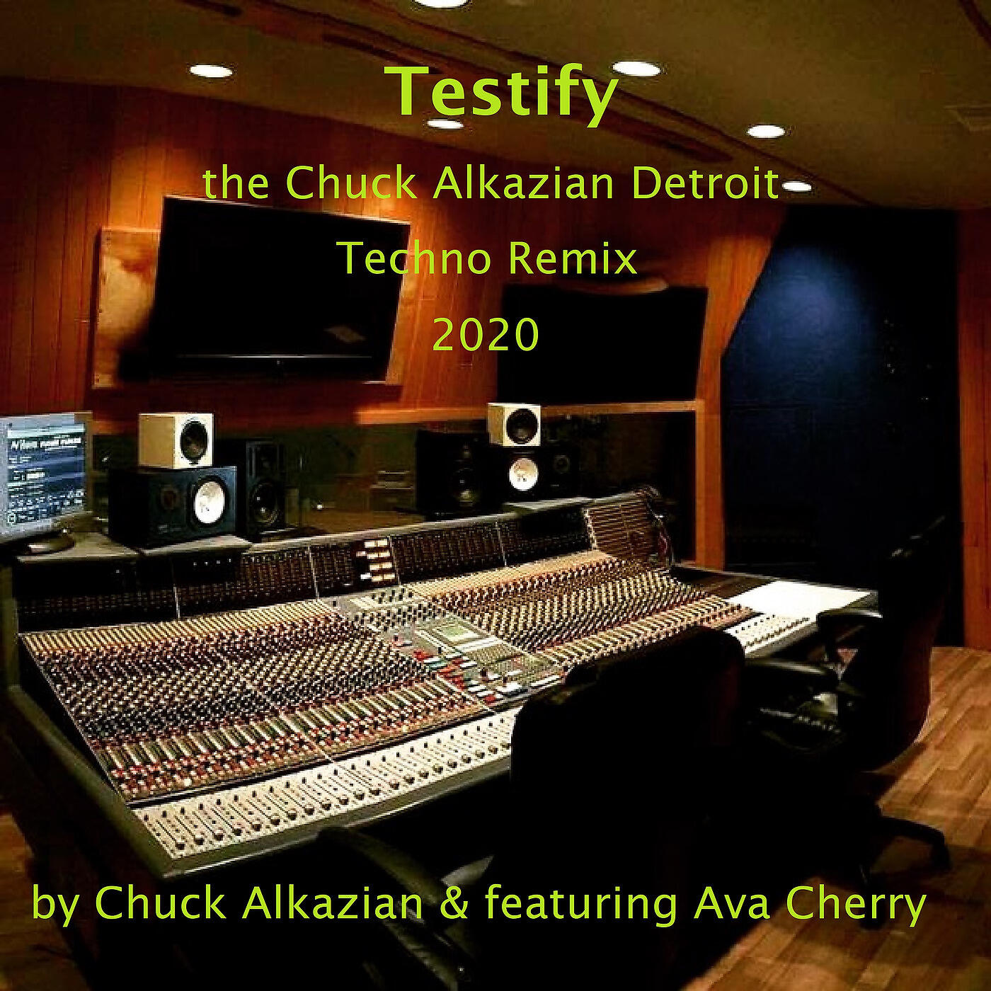 Релиз Testify (The Chuck Alkazian Detroit Techno Remix 2020)