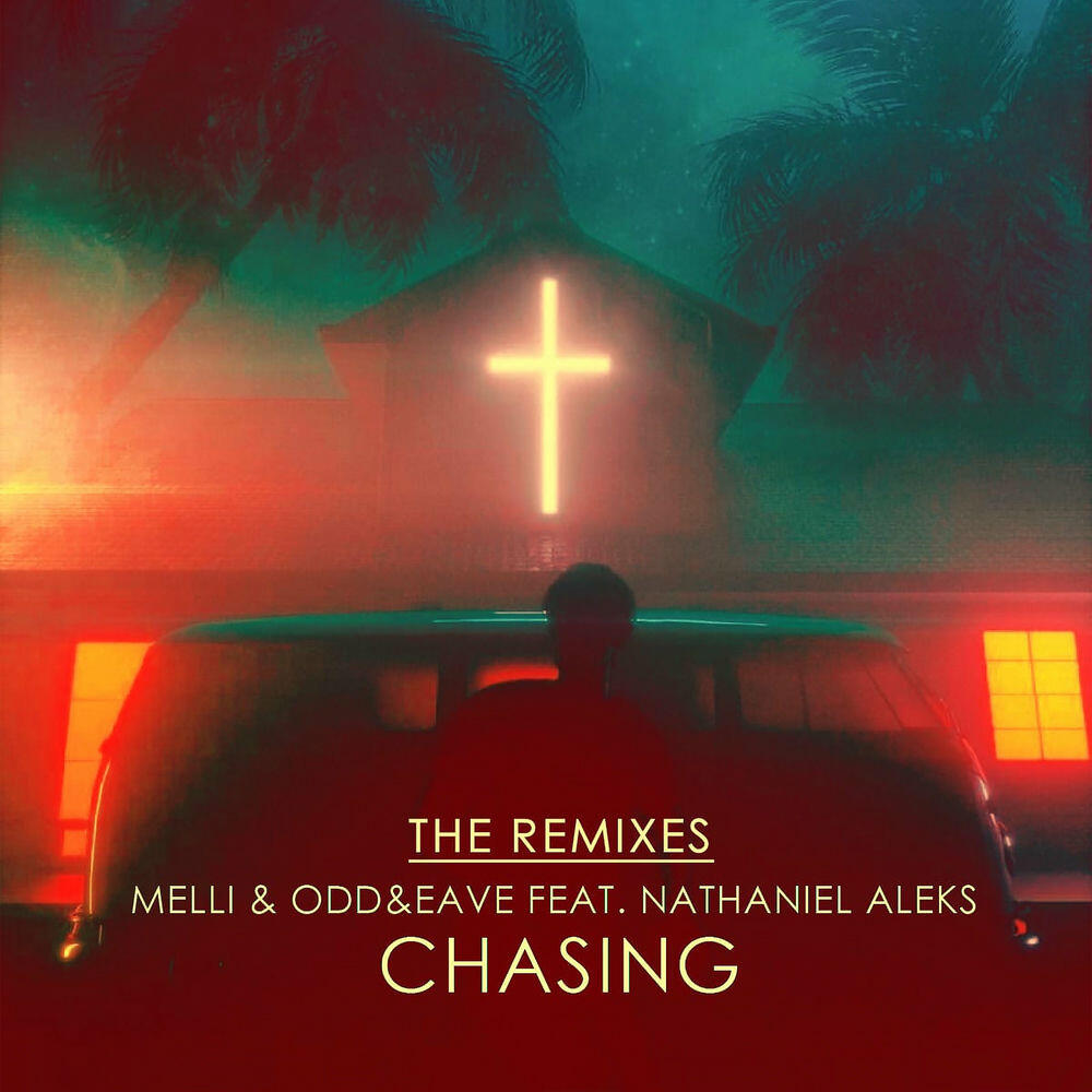 Релиз Chasing (Remixes)