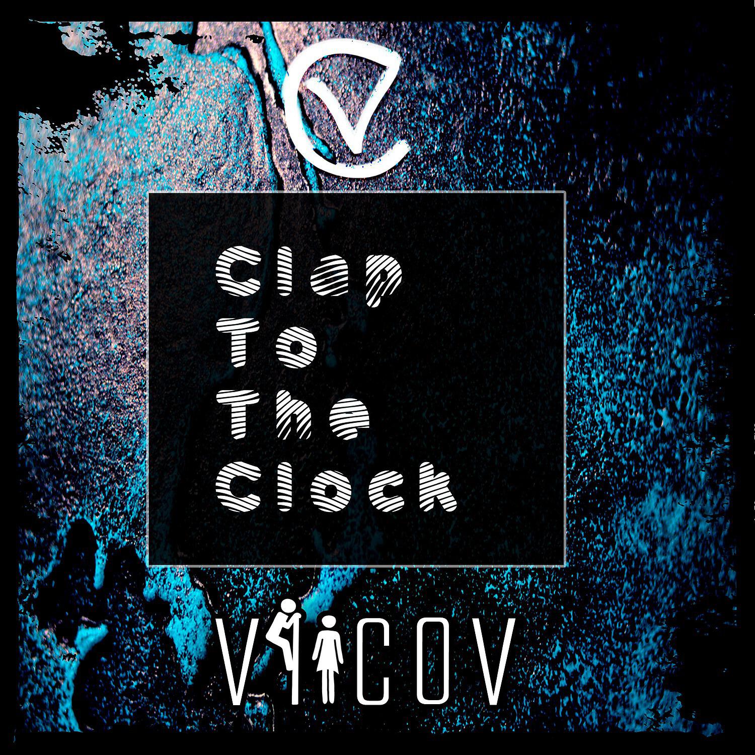 Релиз Clap To The Clock (Extended Mix)