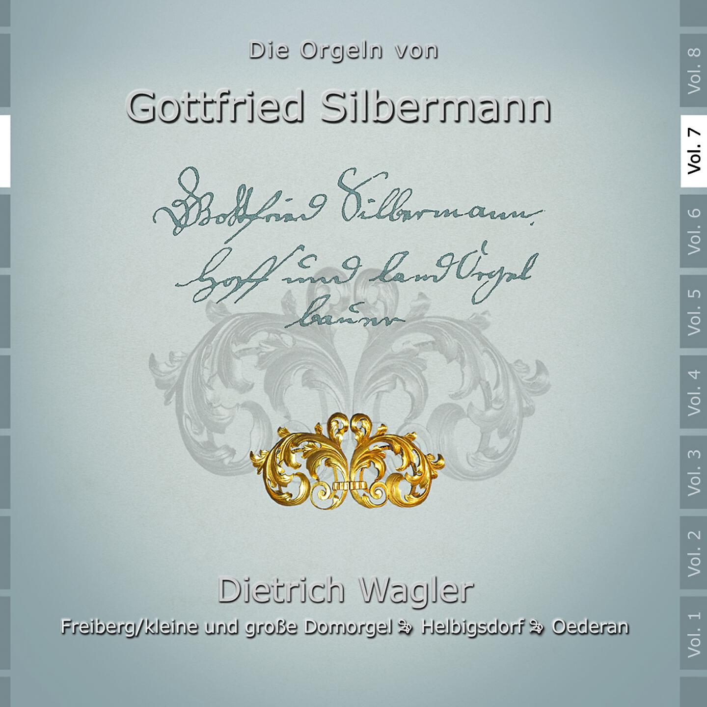 Релиз Die Orgeln von Gottfried Silbermann, Vol. 7