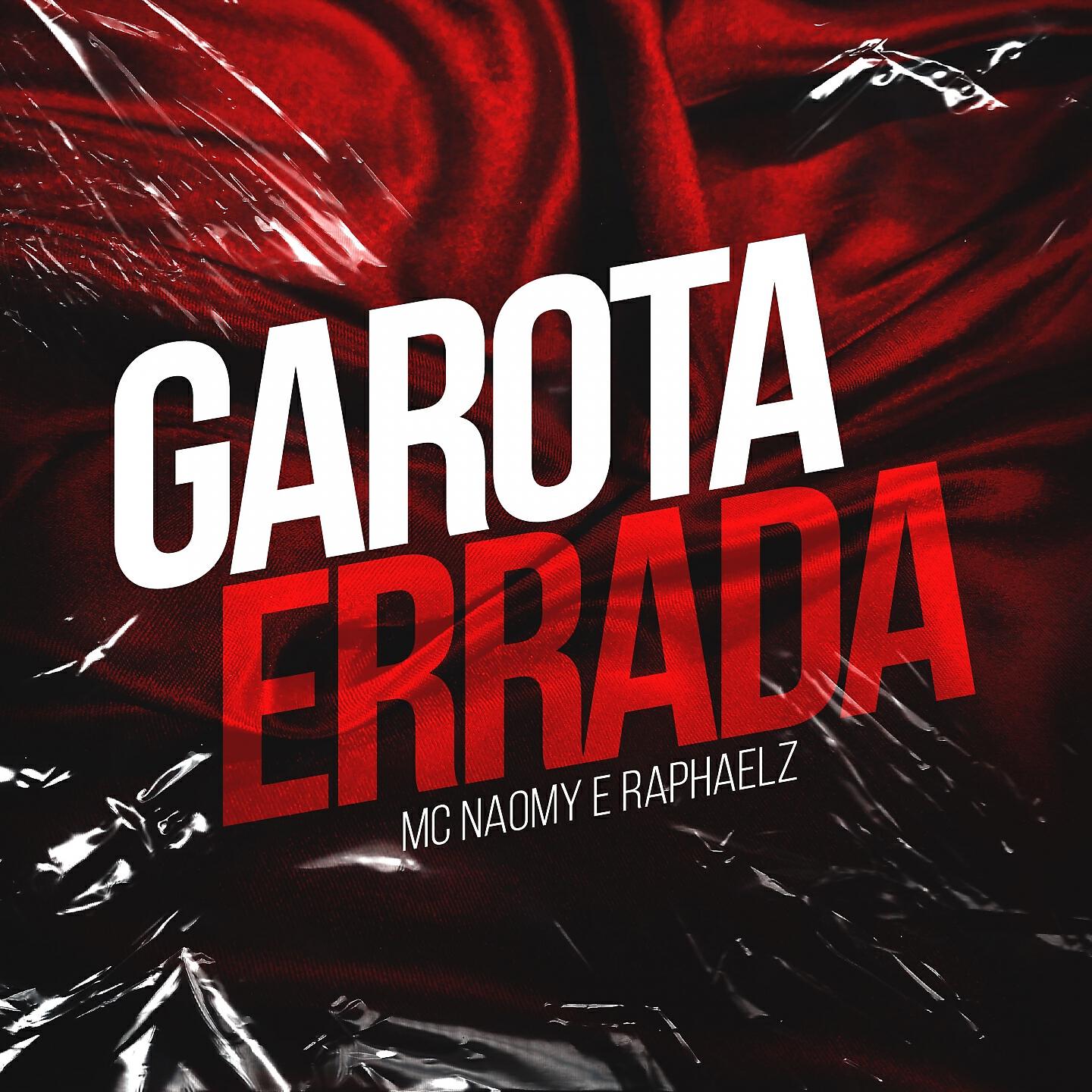 Релиз Garota Errada