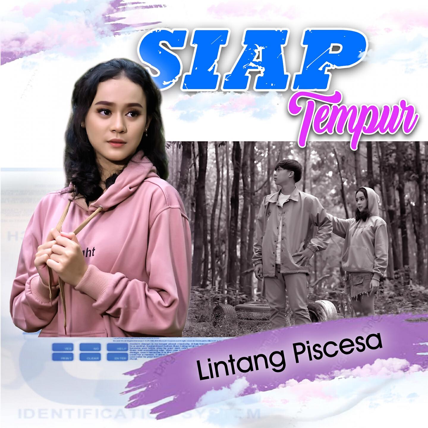 Скачать песню LINTANG PISCESA - Siap Tempur бесплатно в MP3 для Android и iOS