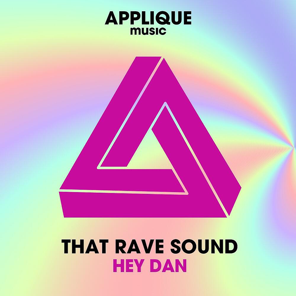 Релиз That Rave Sound