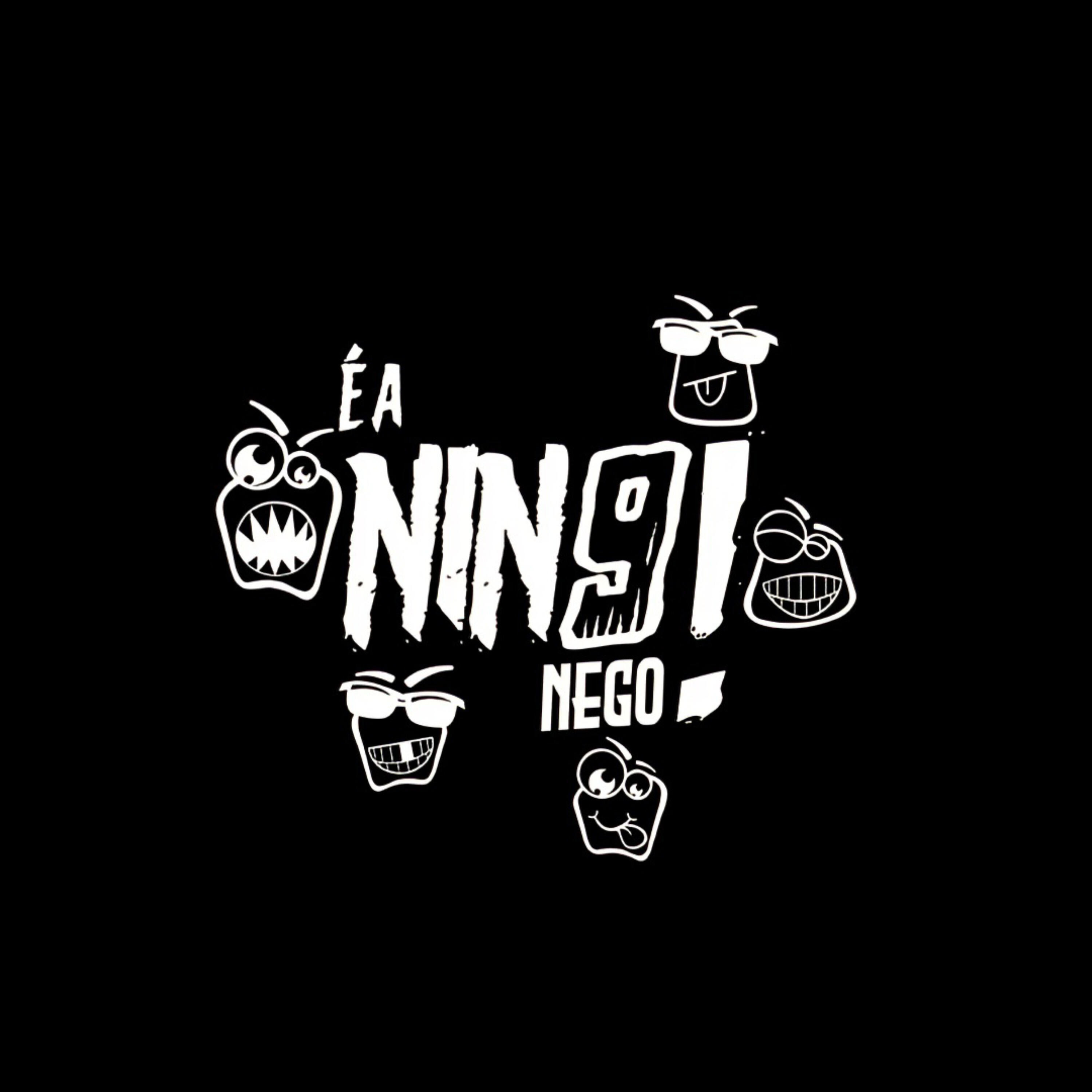 Трек É a Nin9, Nego!!