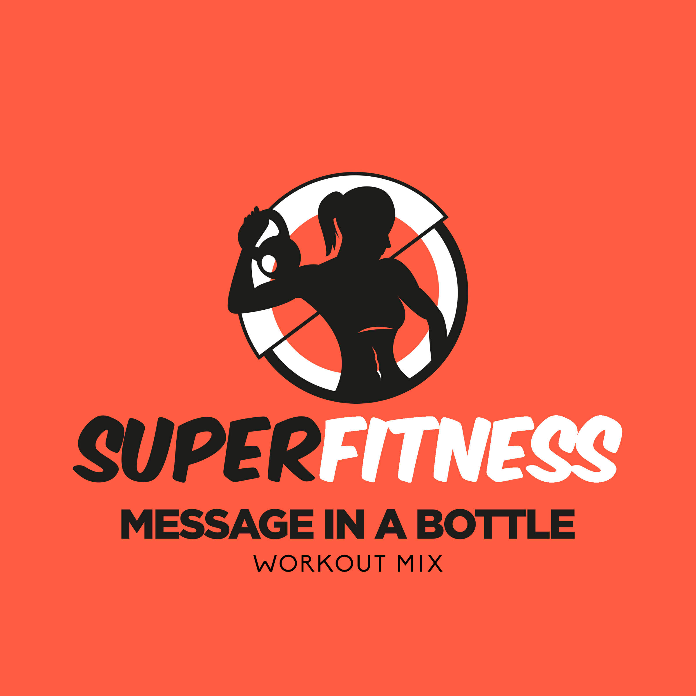 Релиз Message In A Bottle (Workout Mix)