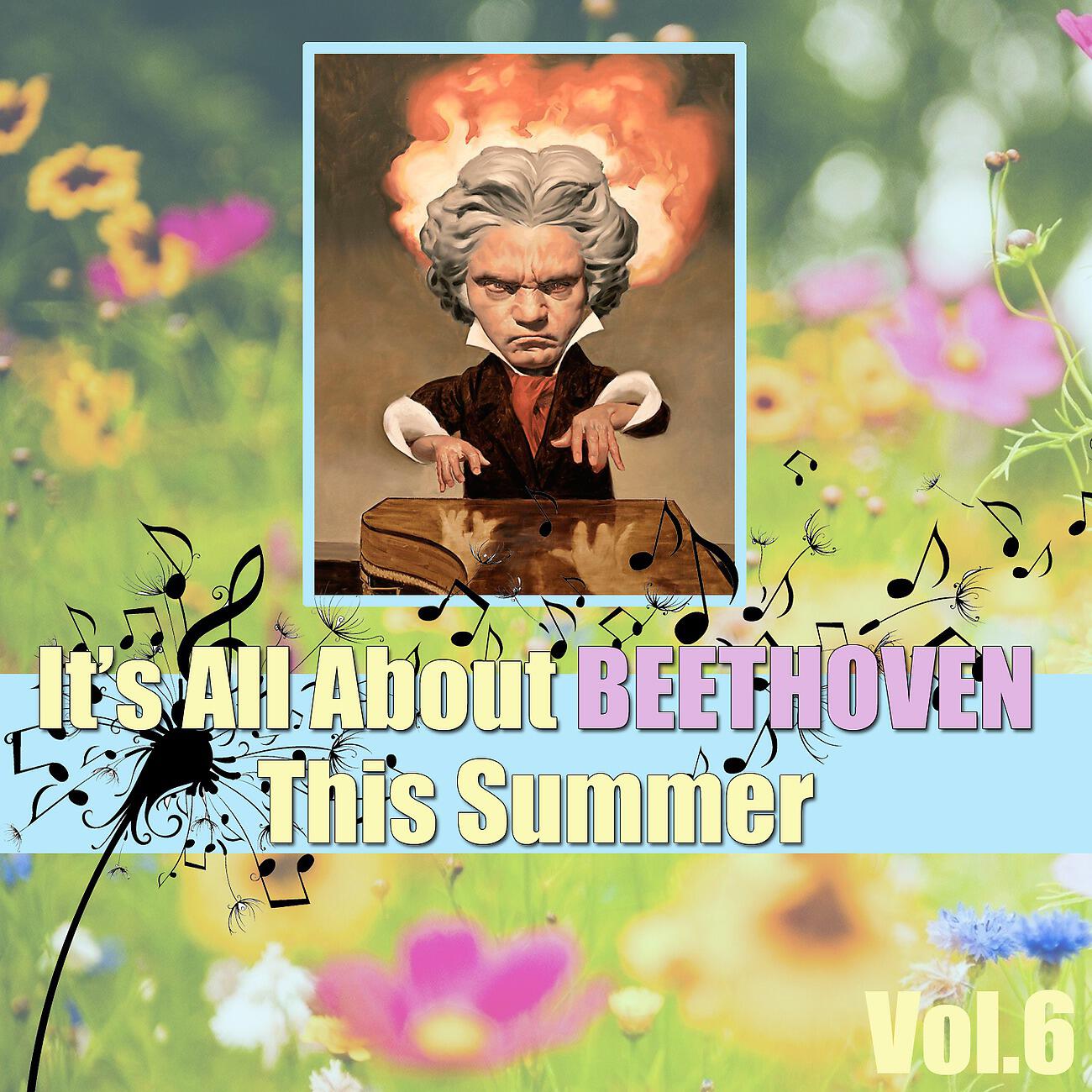 Релиз It's All About Beethoven This Summer, Vol.6