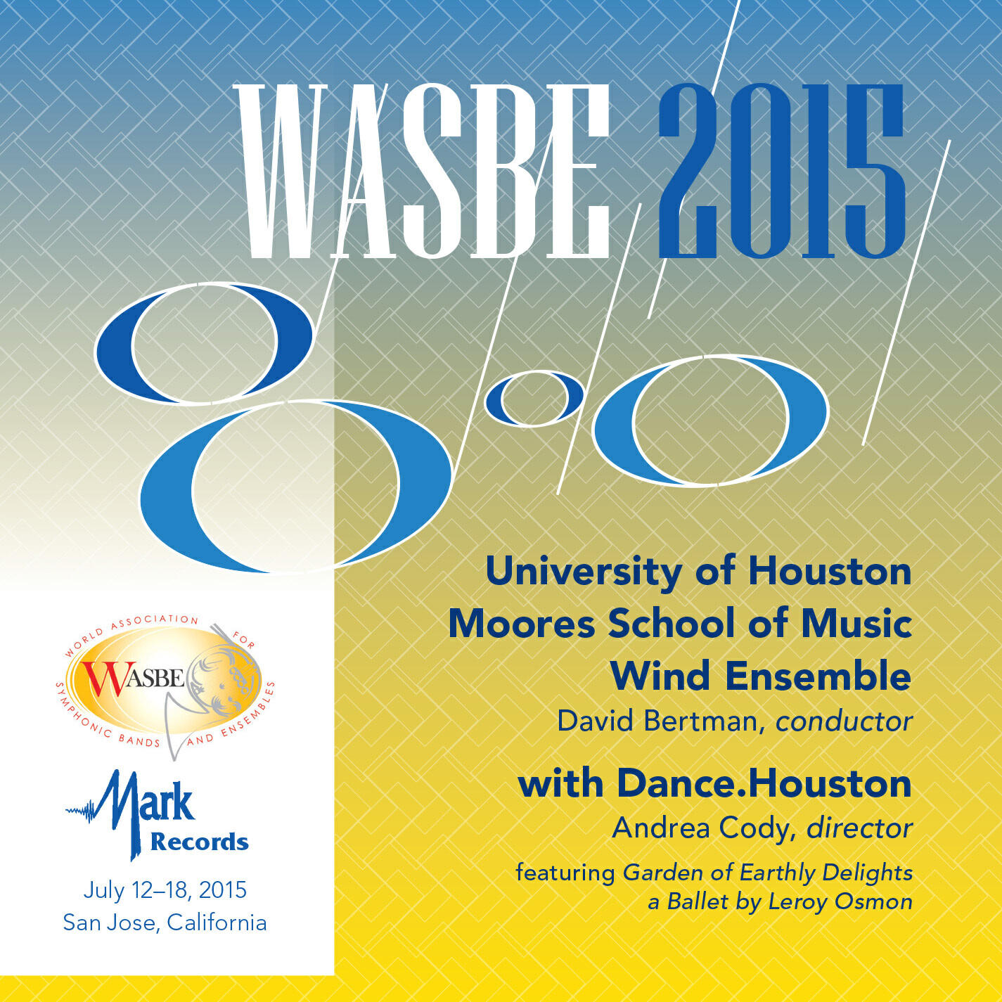 Релиз 2015 WASBE San Jose, USA: University of Houston Moores School of Music Wind Ensemble (Live)