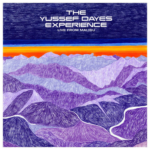 Релиз The Yussef Dayes Experience - Live From Malibu