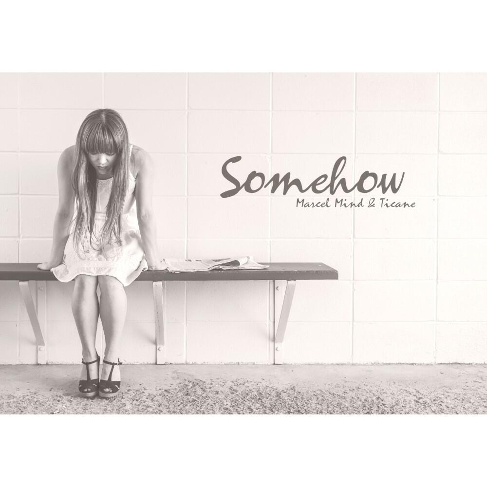 Релиз Somehow