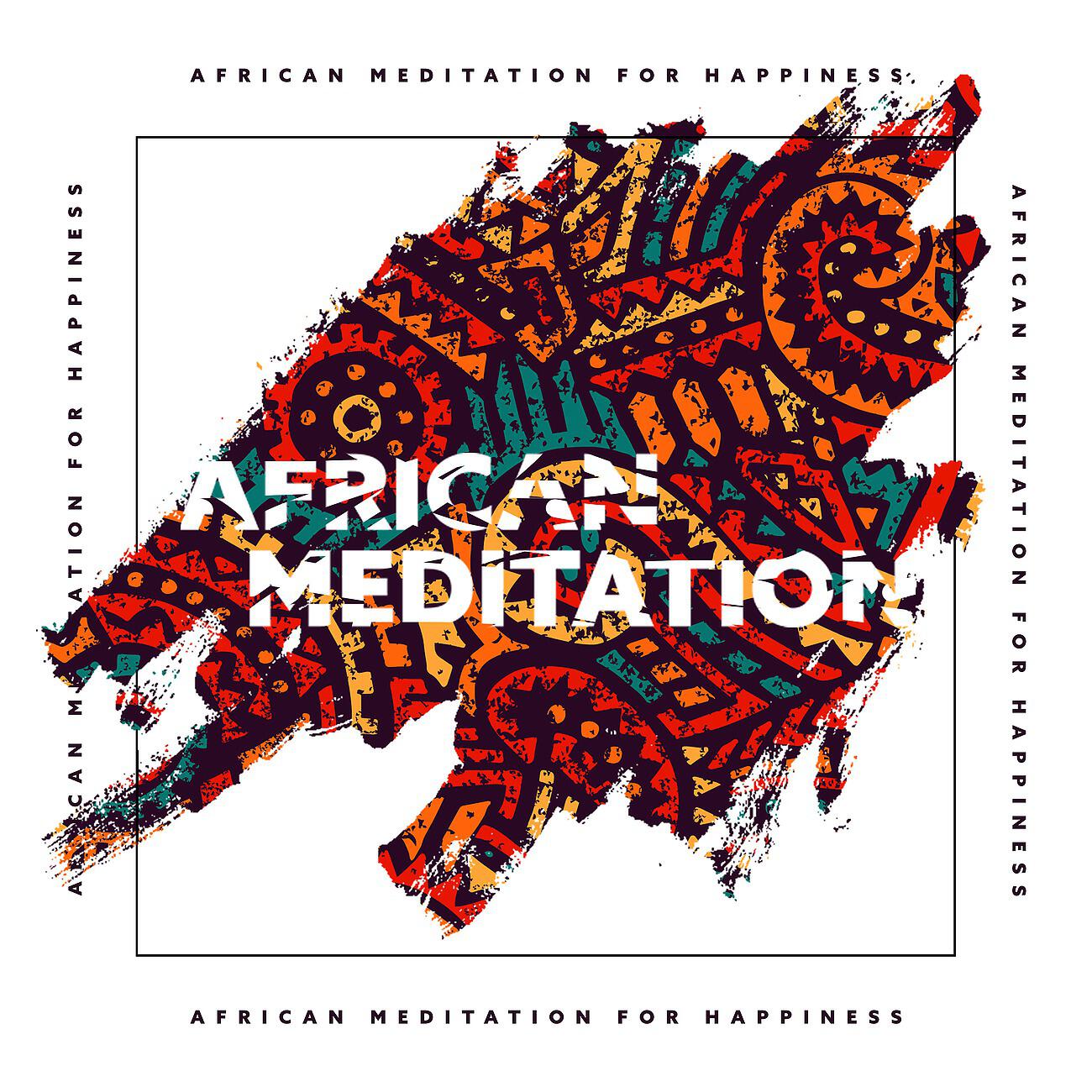 Релиз African Meditation for Happiness
