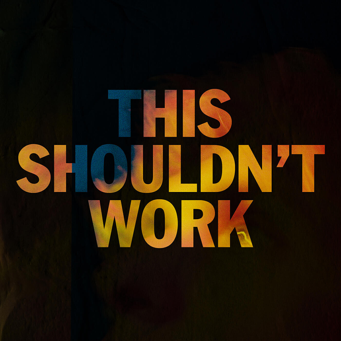 Релиз This Shouldn't Work