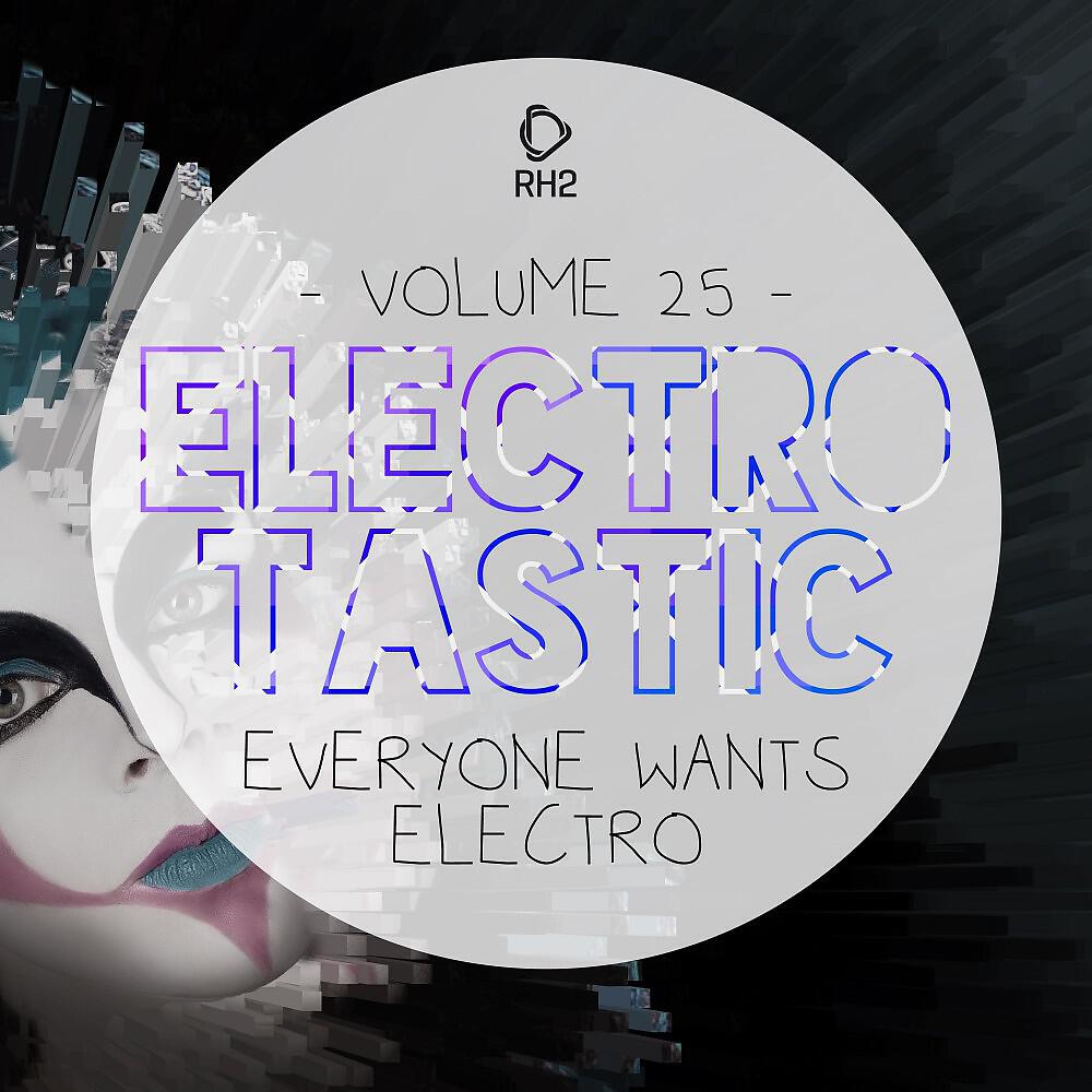 Релиз Electrotastic, Vol. 25