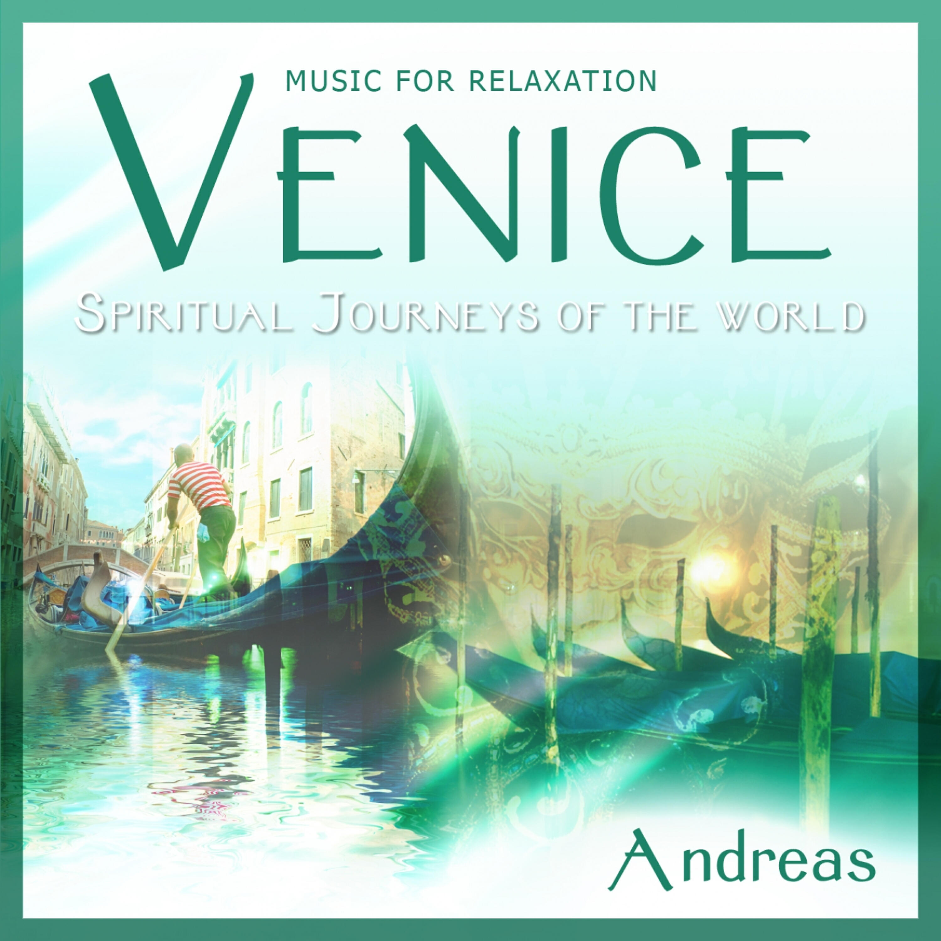Релиз Venice - Spiritual Journeys of the World