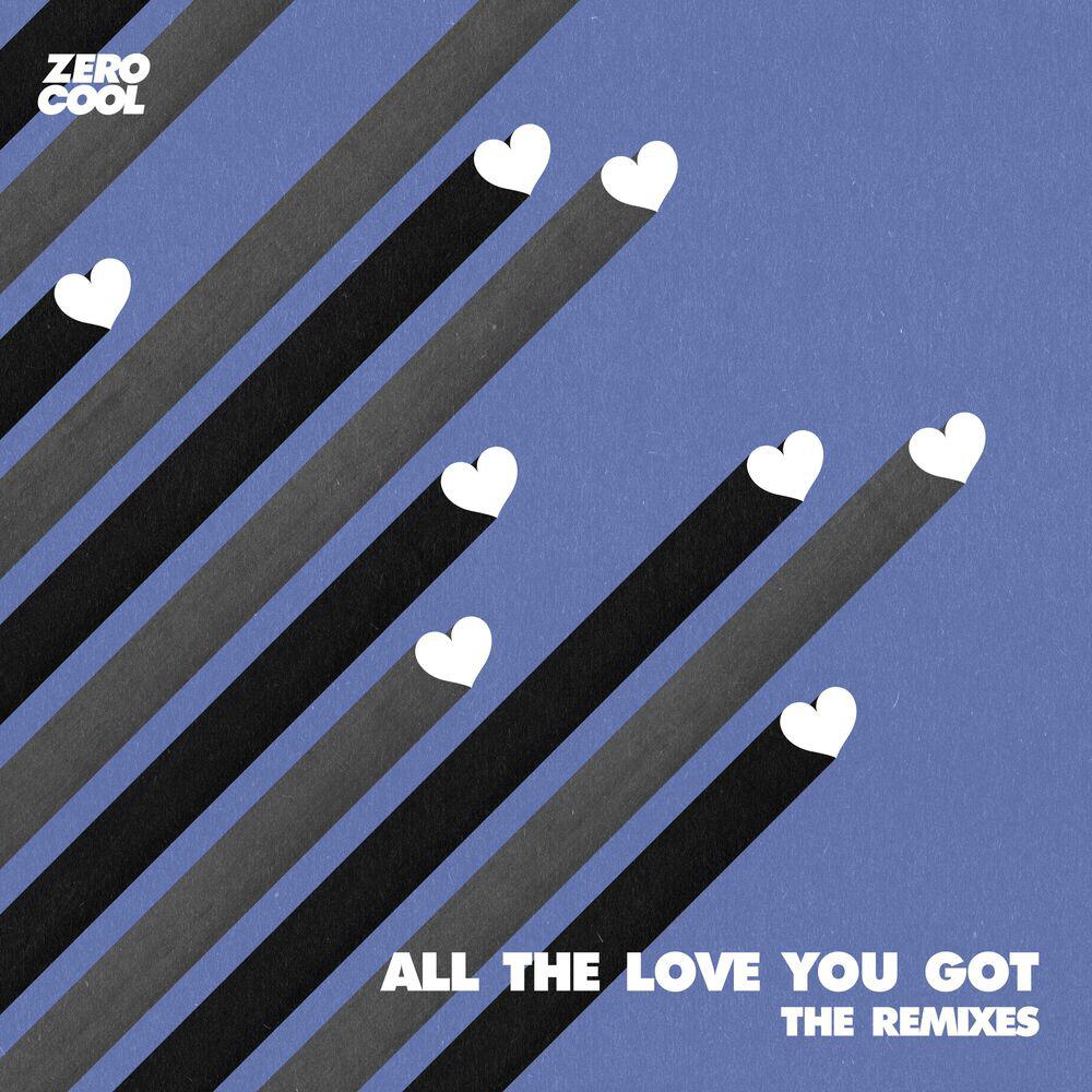 Релиз All The Love You Got (The Remixes)