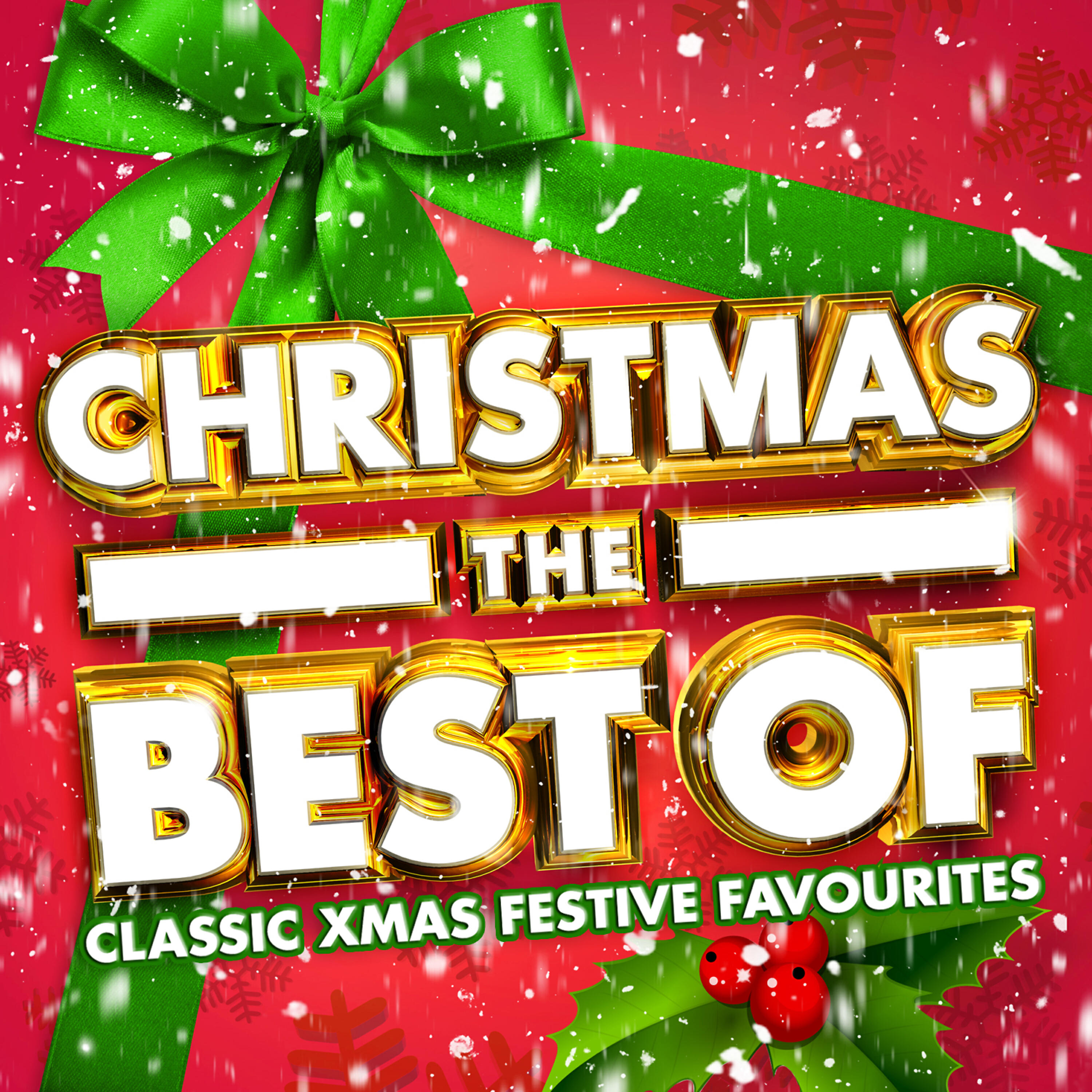 Релиз Christmas – The Best of – Classic Xmas Festive Favourites