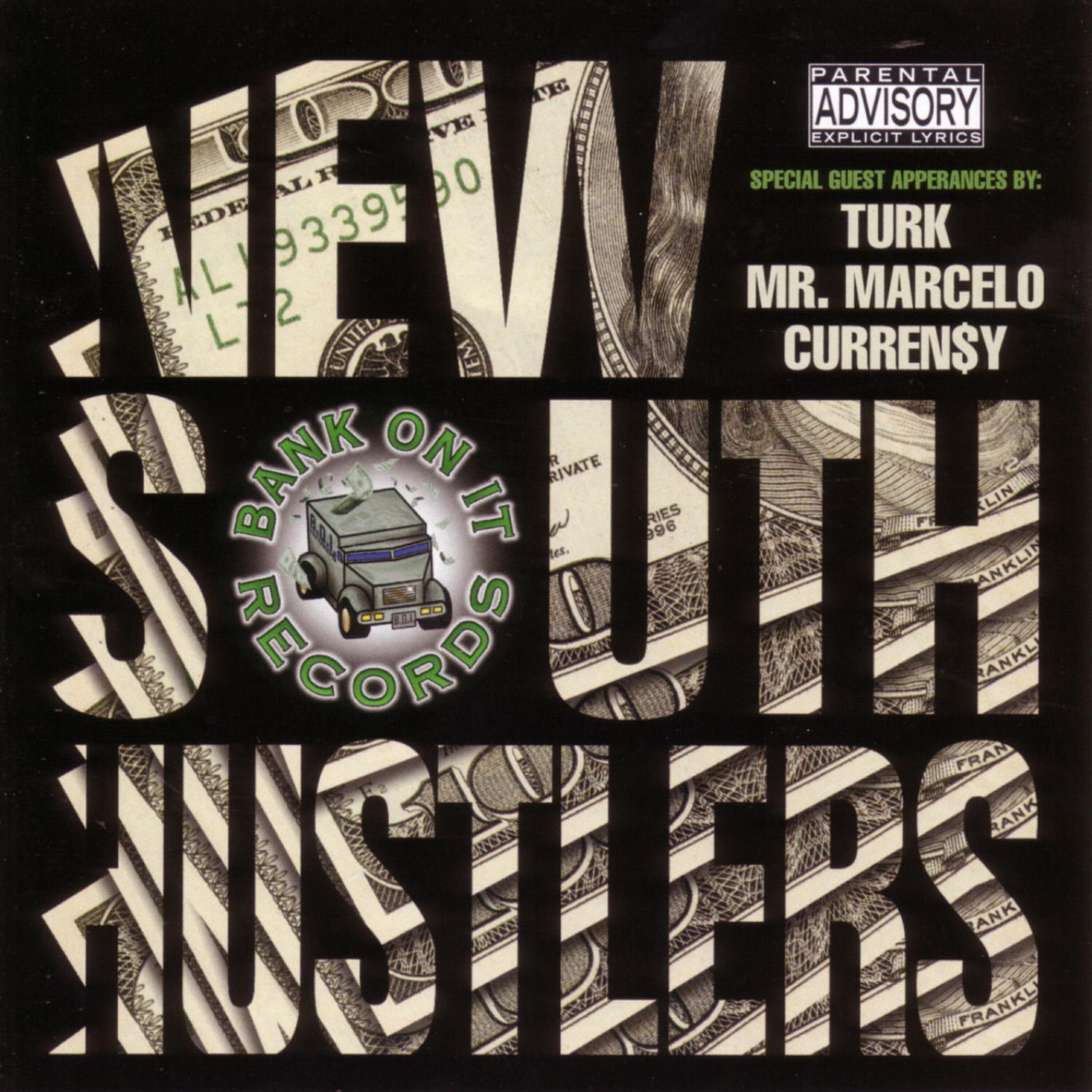 Turk, New South Hustlers - Tellin u