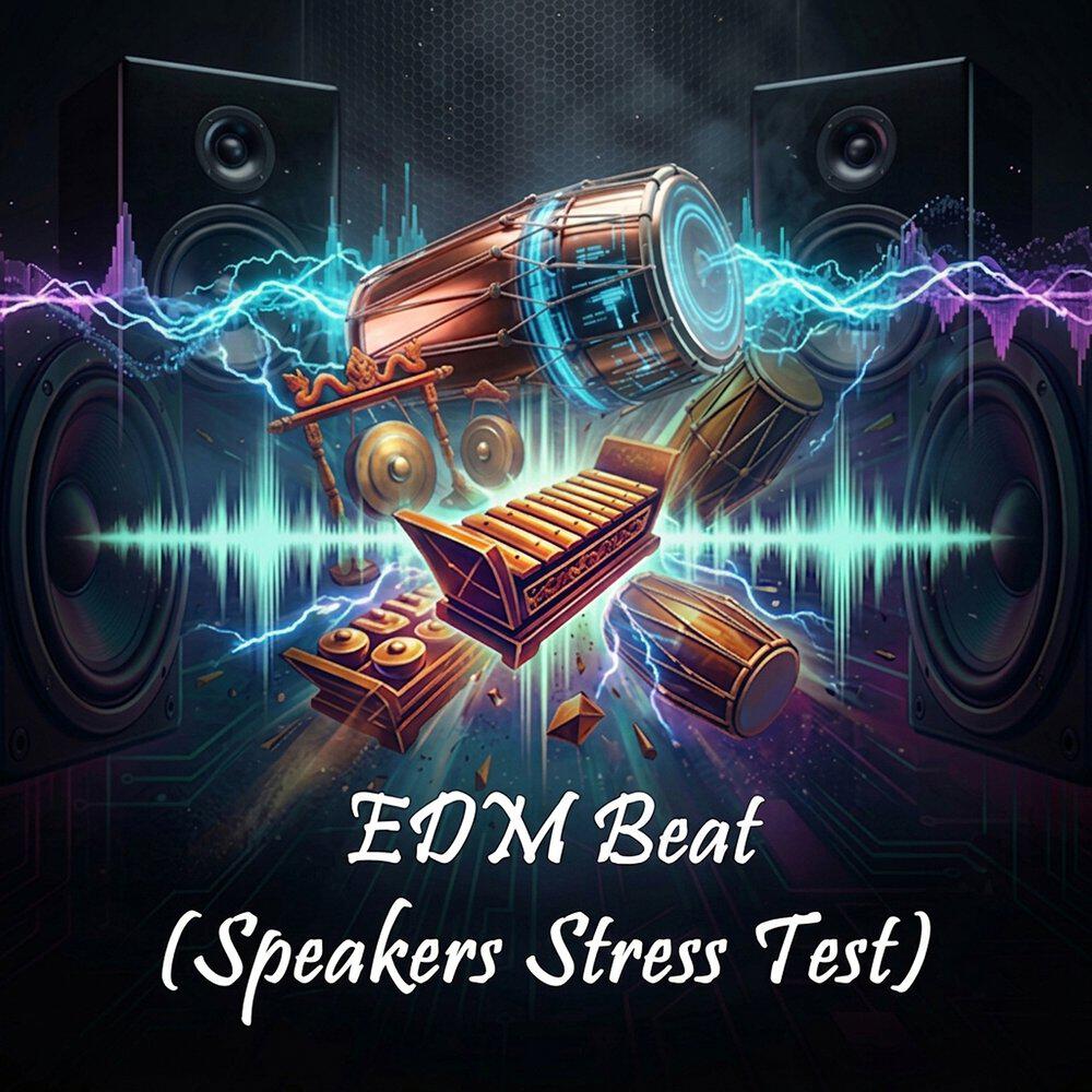 Релиз Edm Beat (Speakers Stress Test)