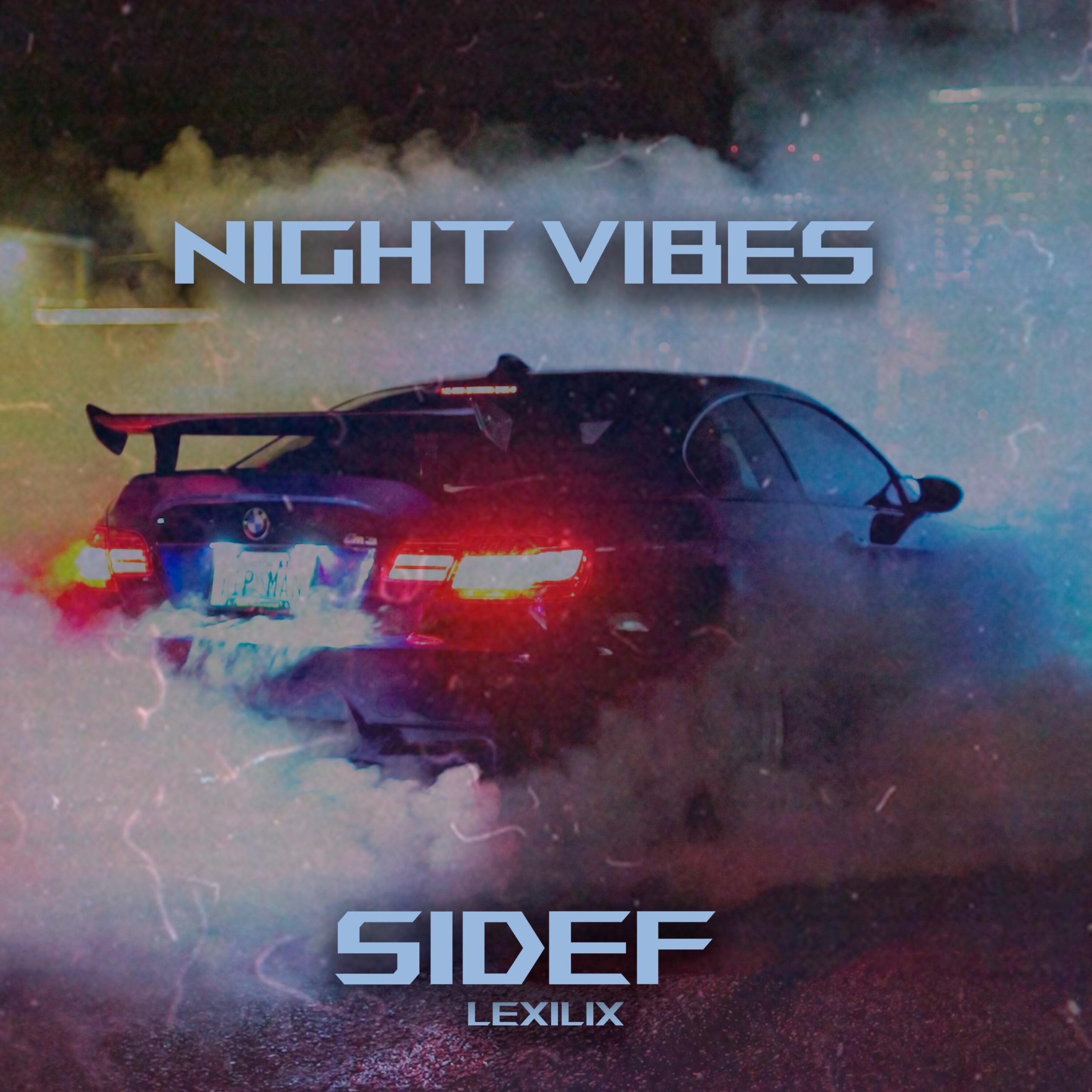 Релиз NIGHT VIBES