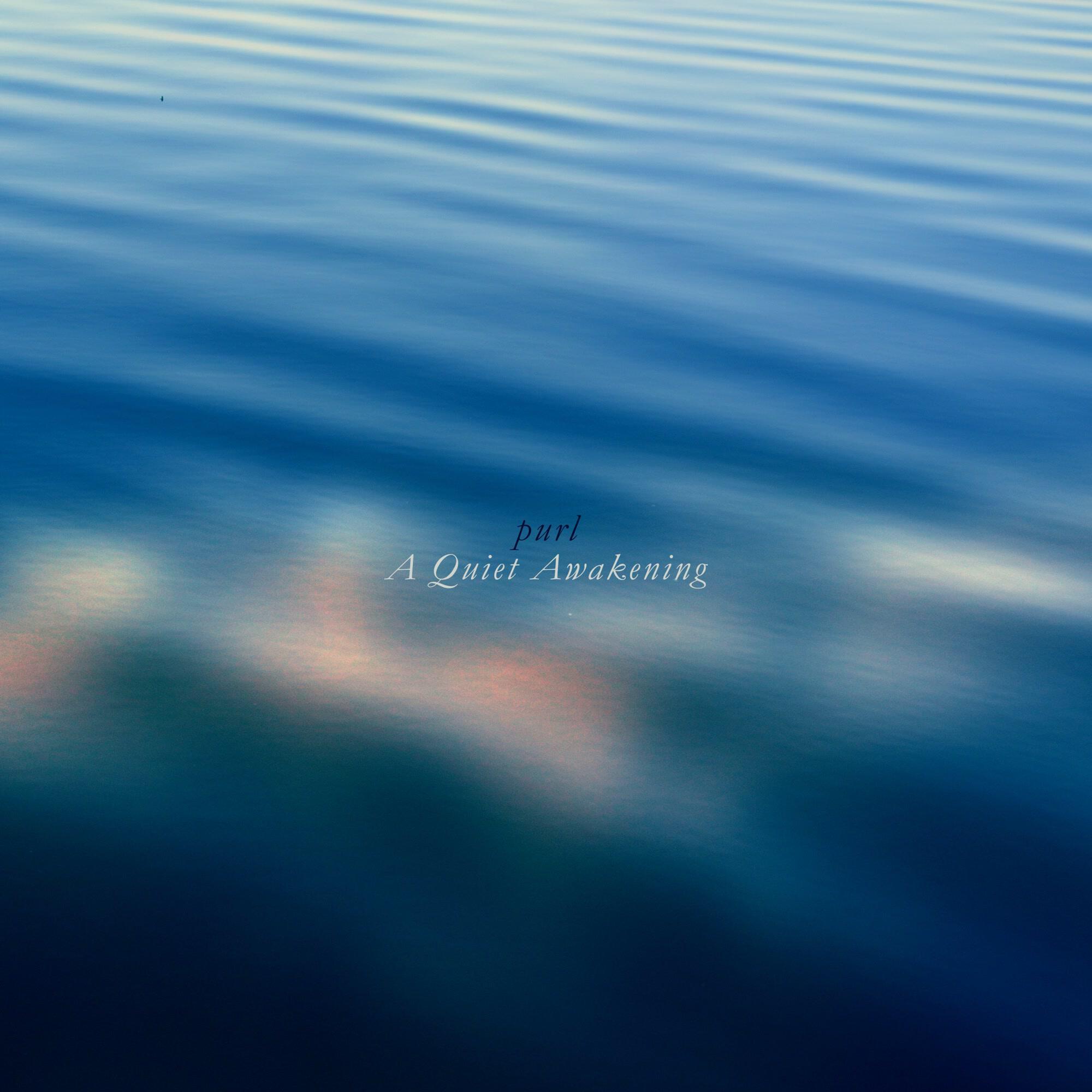 Релиз A Quiet Awakening