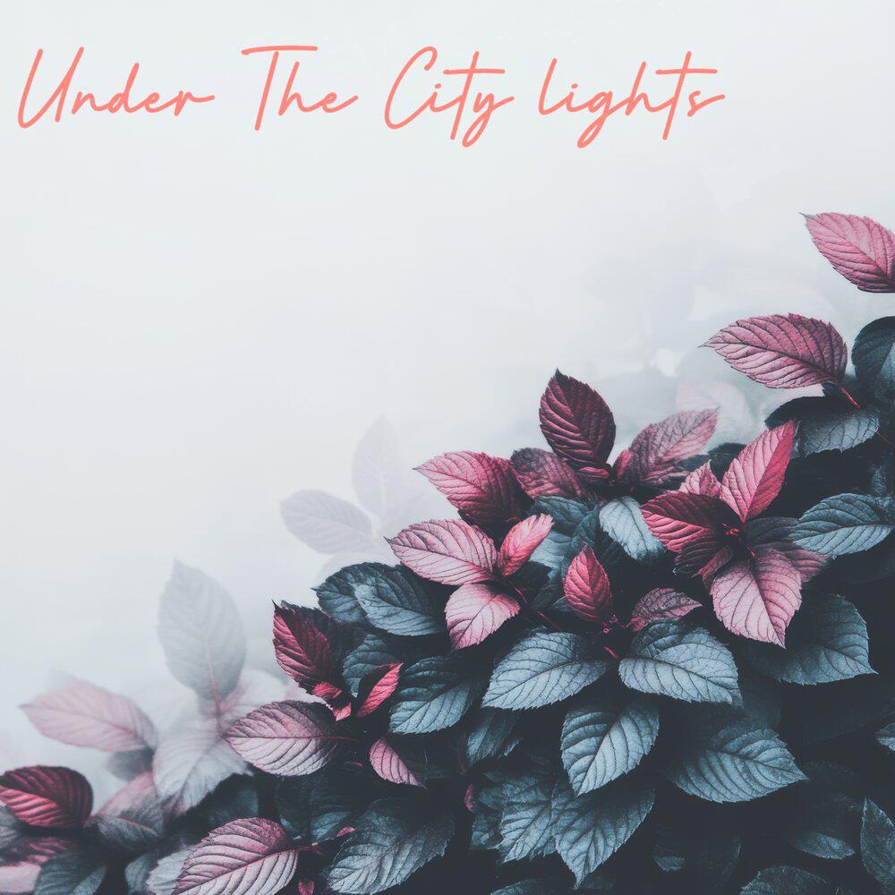 Релиз Under the City Lights