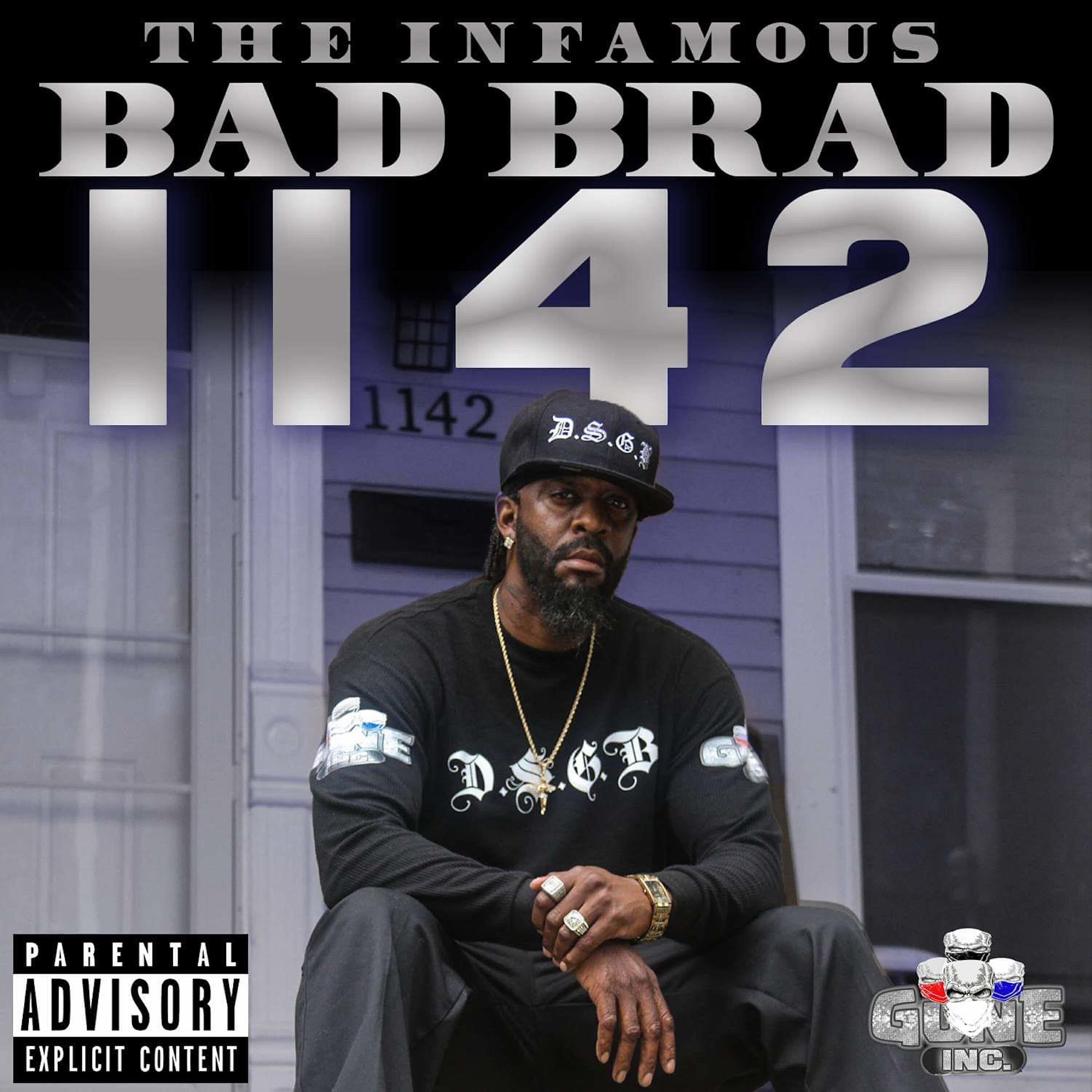 The Infamous Bad Brad все песни в mp3