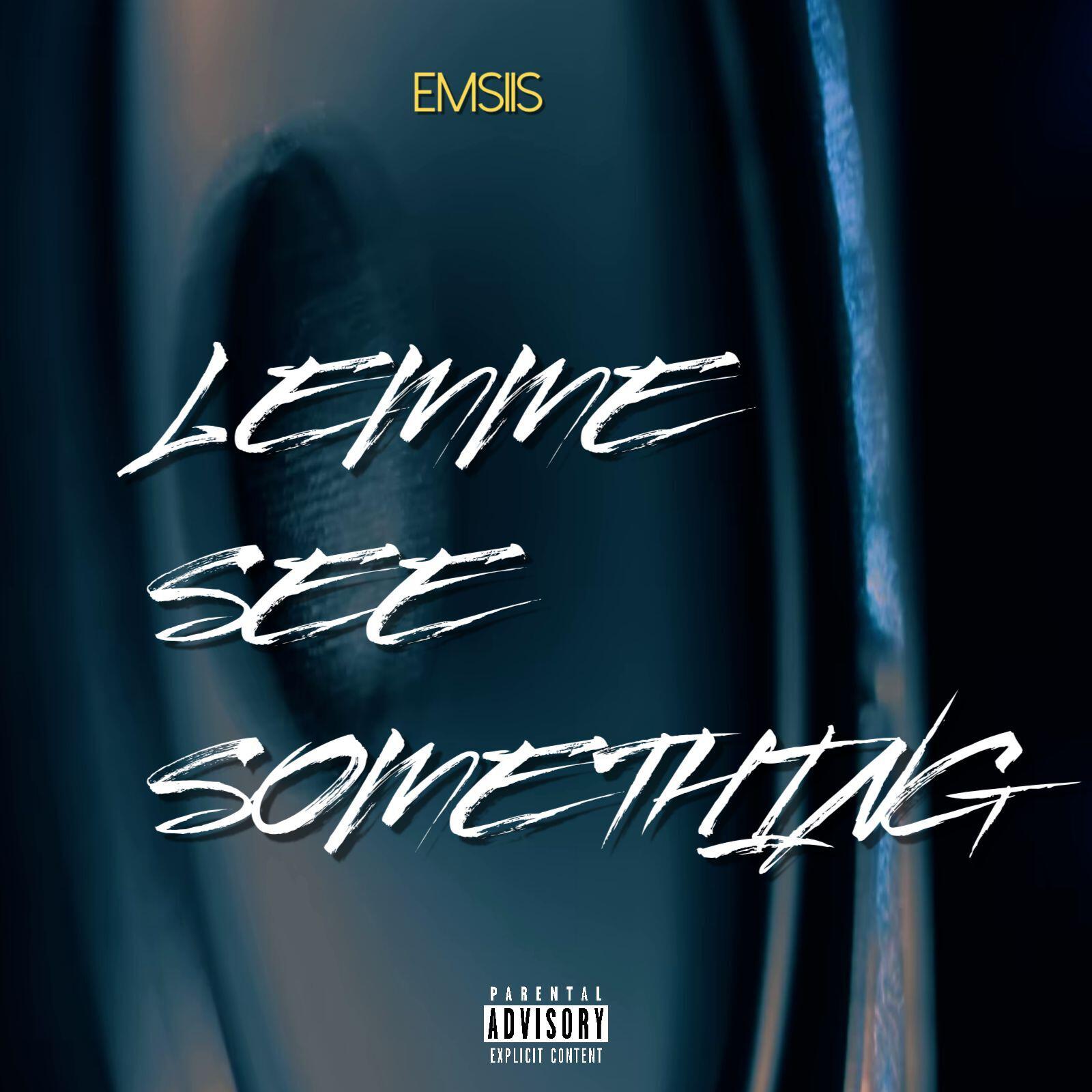 Релиз Lemme See Something