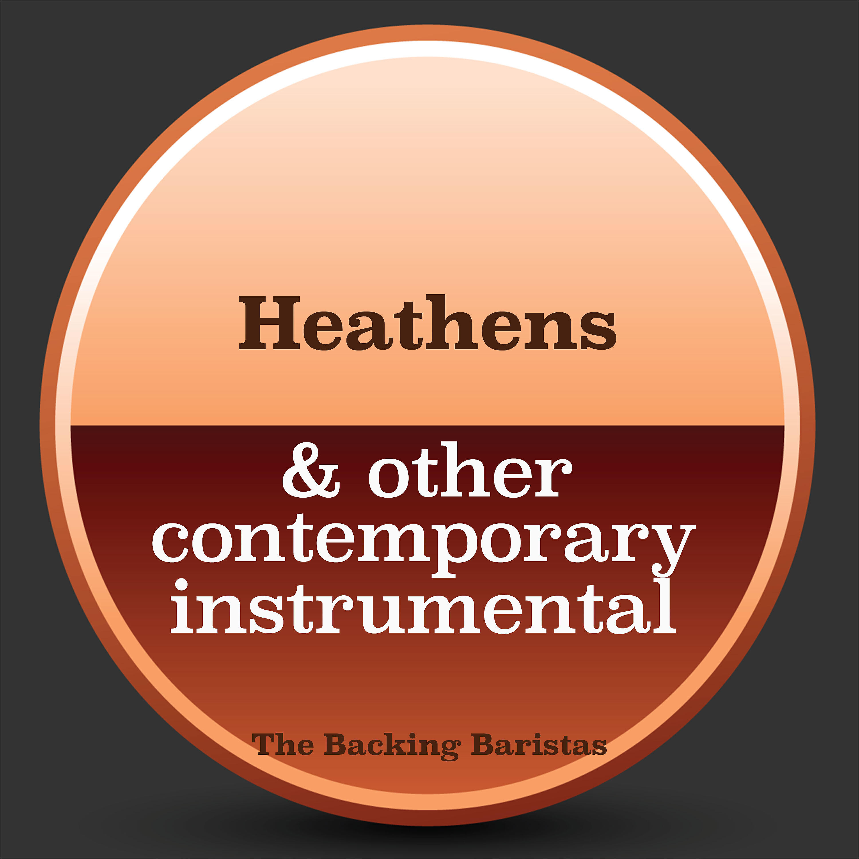 Релиз Heathens & Other Contemporary Instrumental Versions