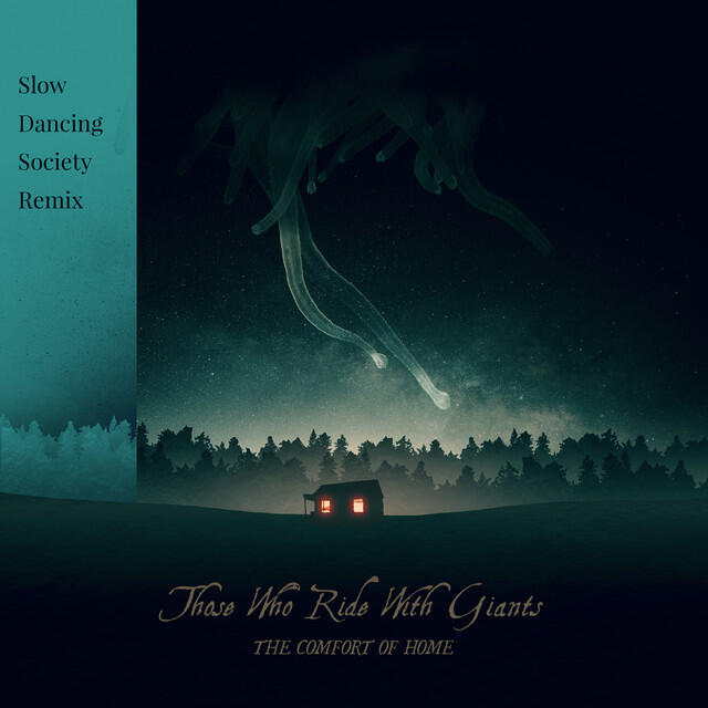 Релиз The Comfort of Home (Slow Dancing Society Remix)