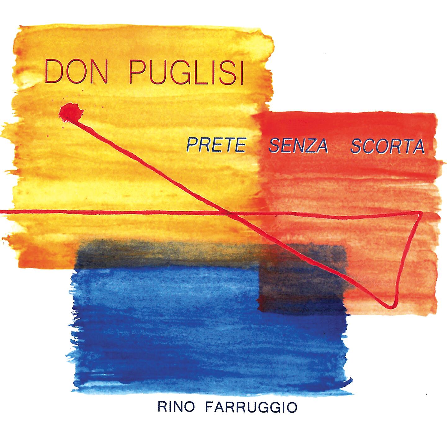 Релиз Don Puglisi prete senza scorta
