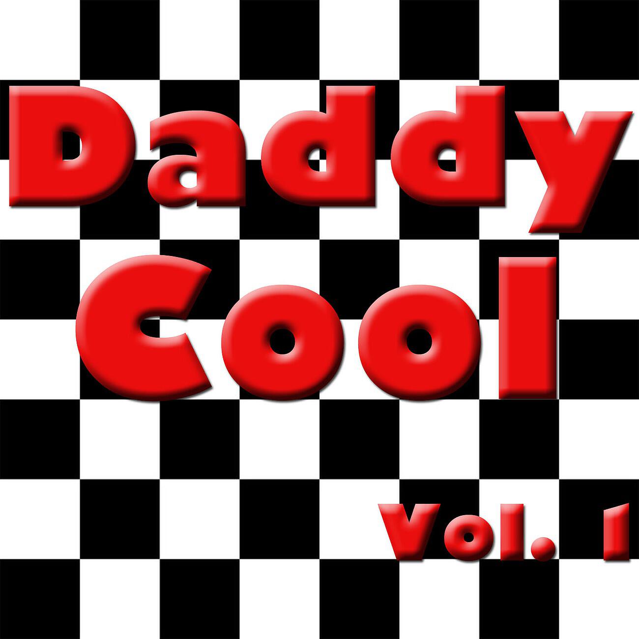 Релиз Daddy Cool, Vol. 1