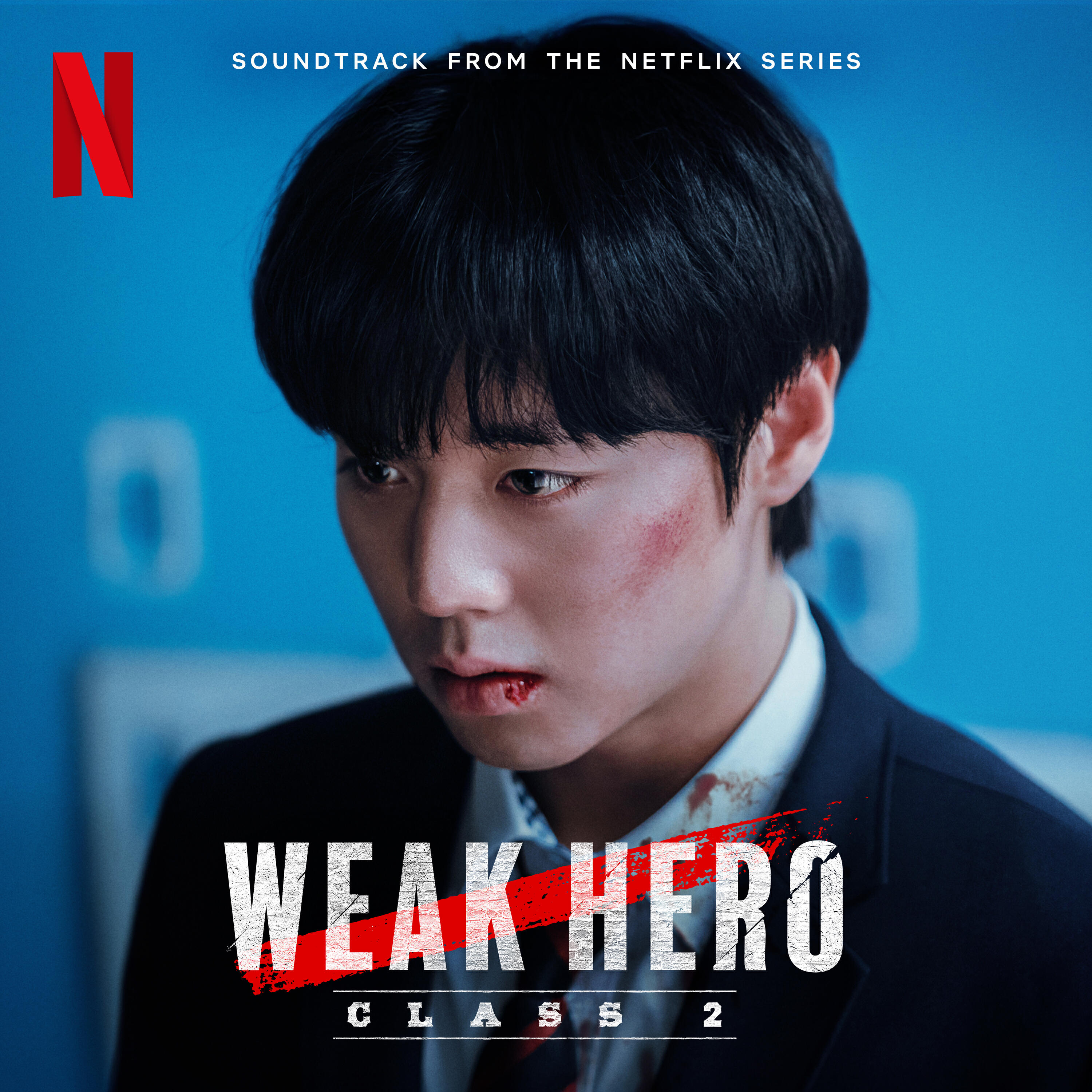 Релиз Weak Hero Class 2 (Soundtrack from the Netflix Series)