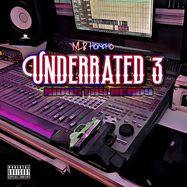 Релиз Underrated 3: Industry Ready