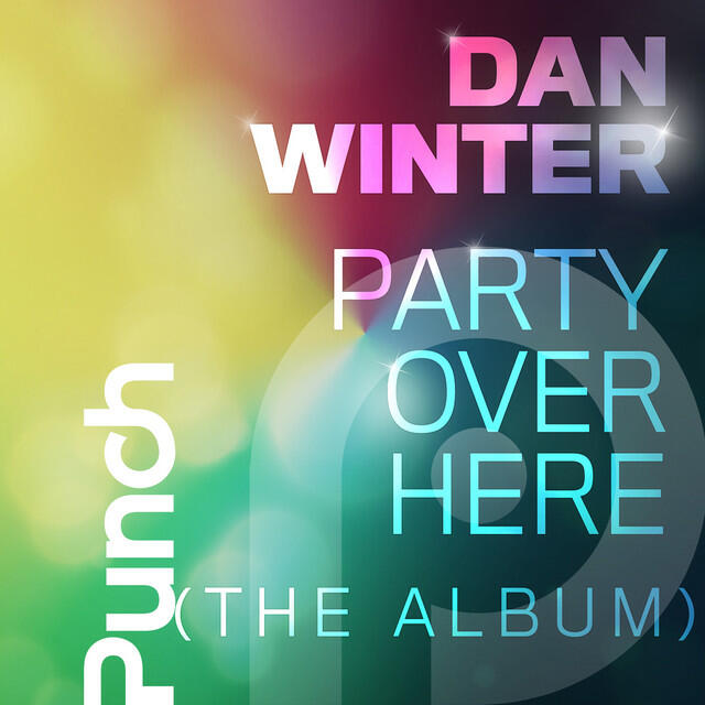 Релиз Party Over Here (The Album)