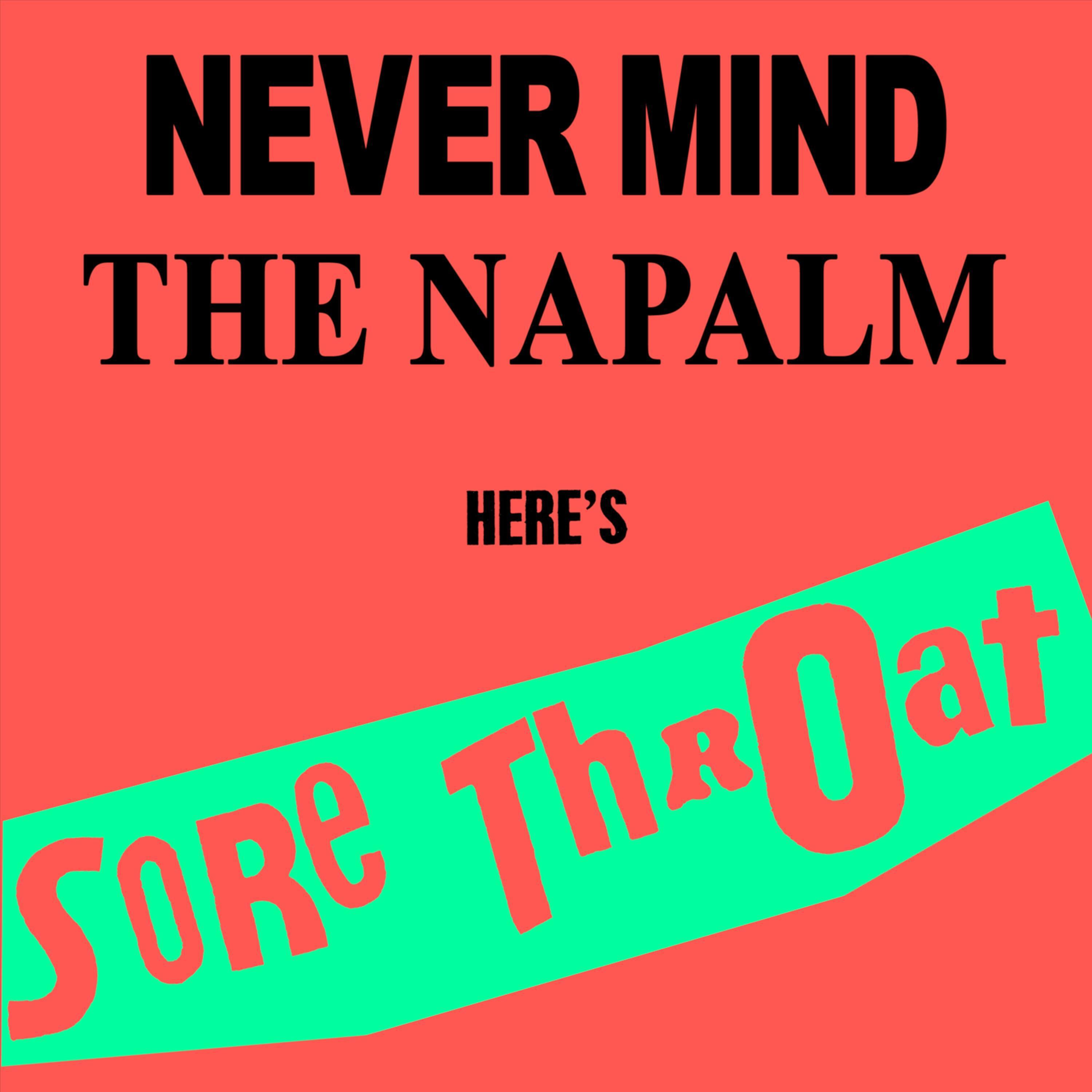 Релиз Never Mind The Napalm