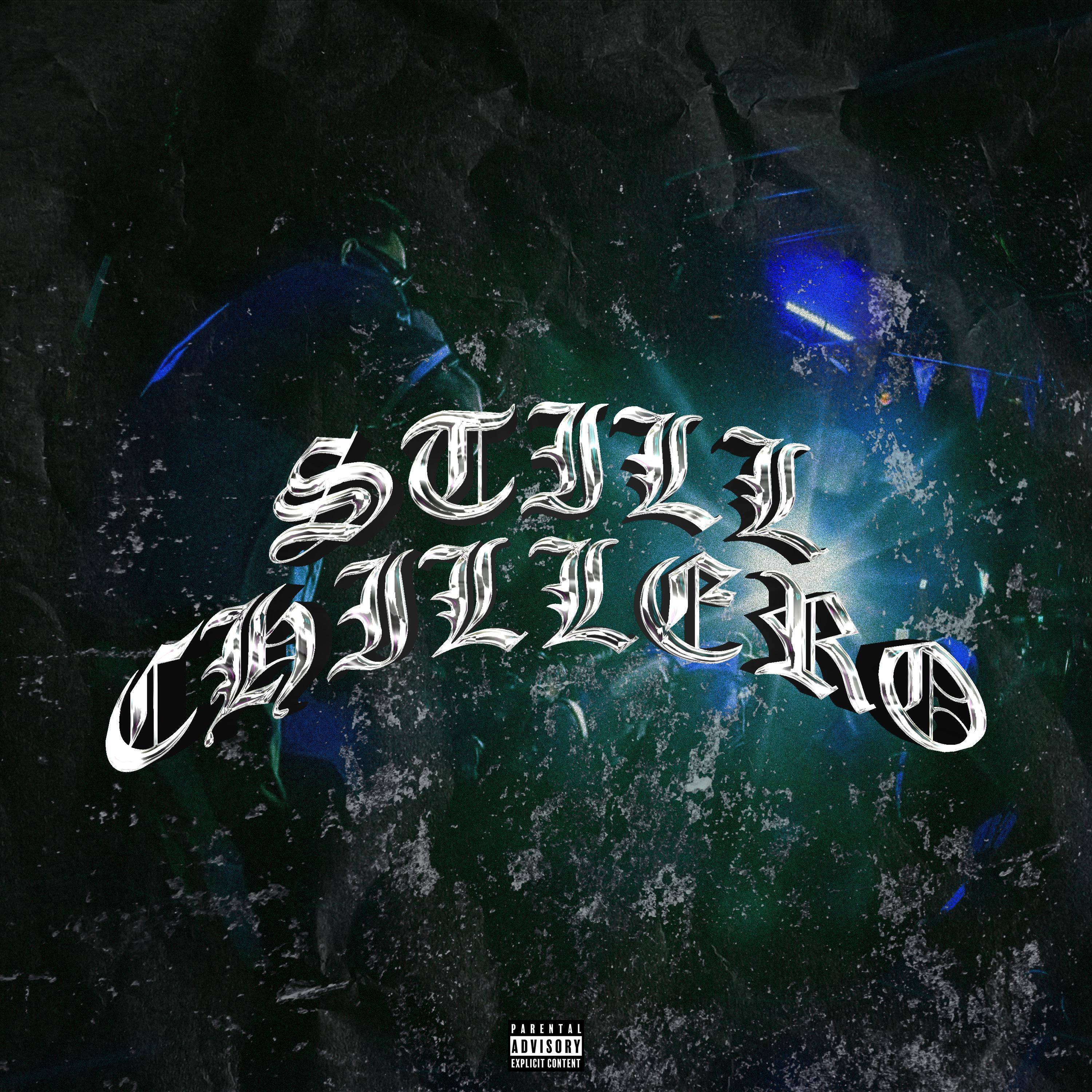 Релиз Still Chillero