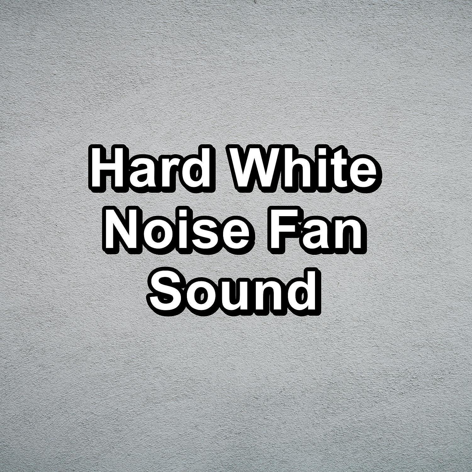 Релиз Hard White Noise Fan Sound