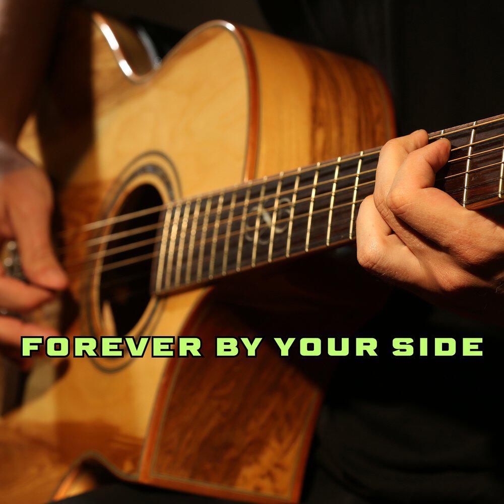Релиз Forever by Your Side