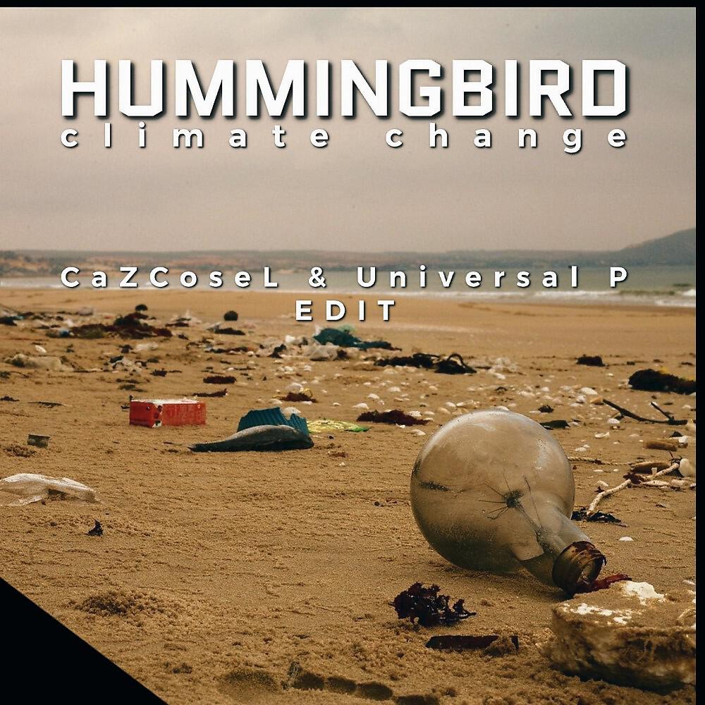 Релиз Climate Change (Cazcosel & Universal P Edit)