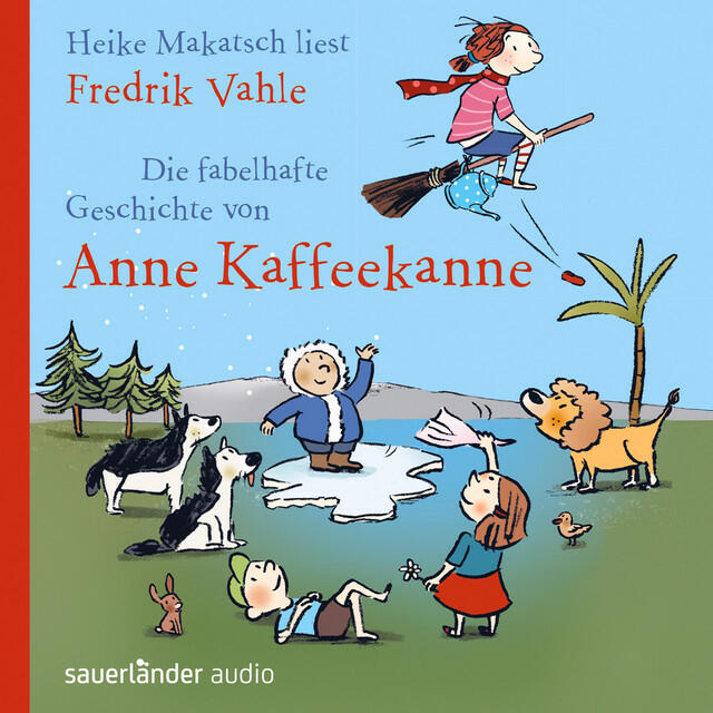 Релиз Die fabelhafte Geschichte von Anne Kaffeekanne (Ungekürzte Fassung)