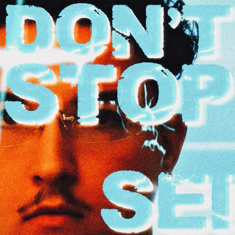 Релиз Don't Stop