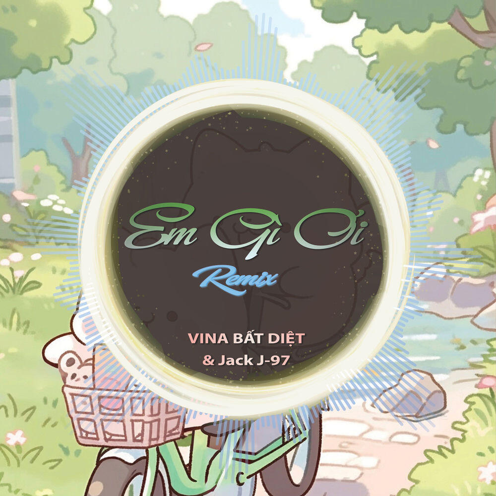 Релиз Em Gì Ơi (Remix)