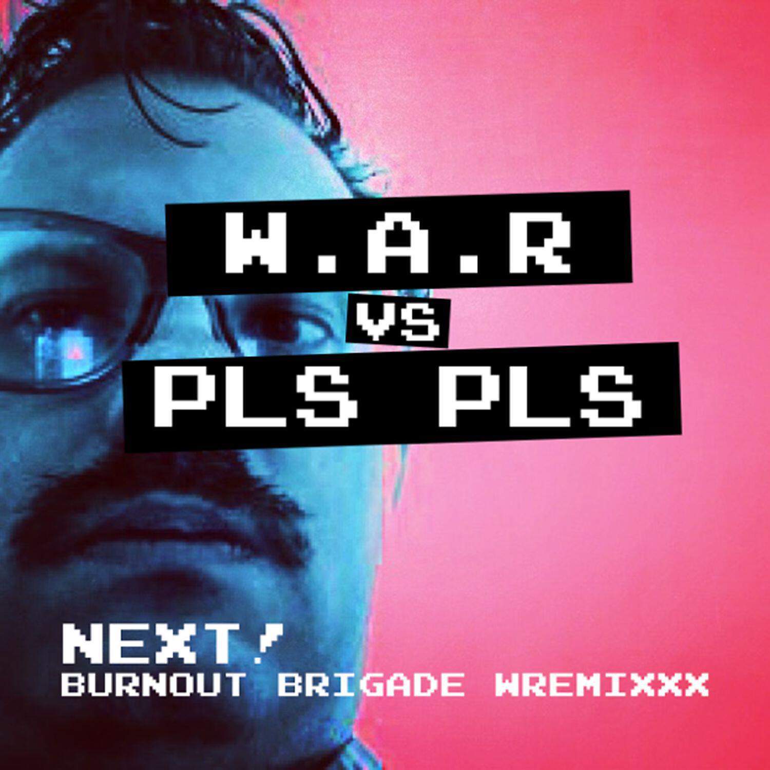 Релиз Next! Burnout Brigade Wremixxx
