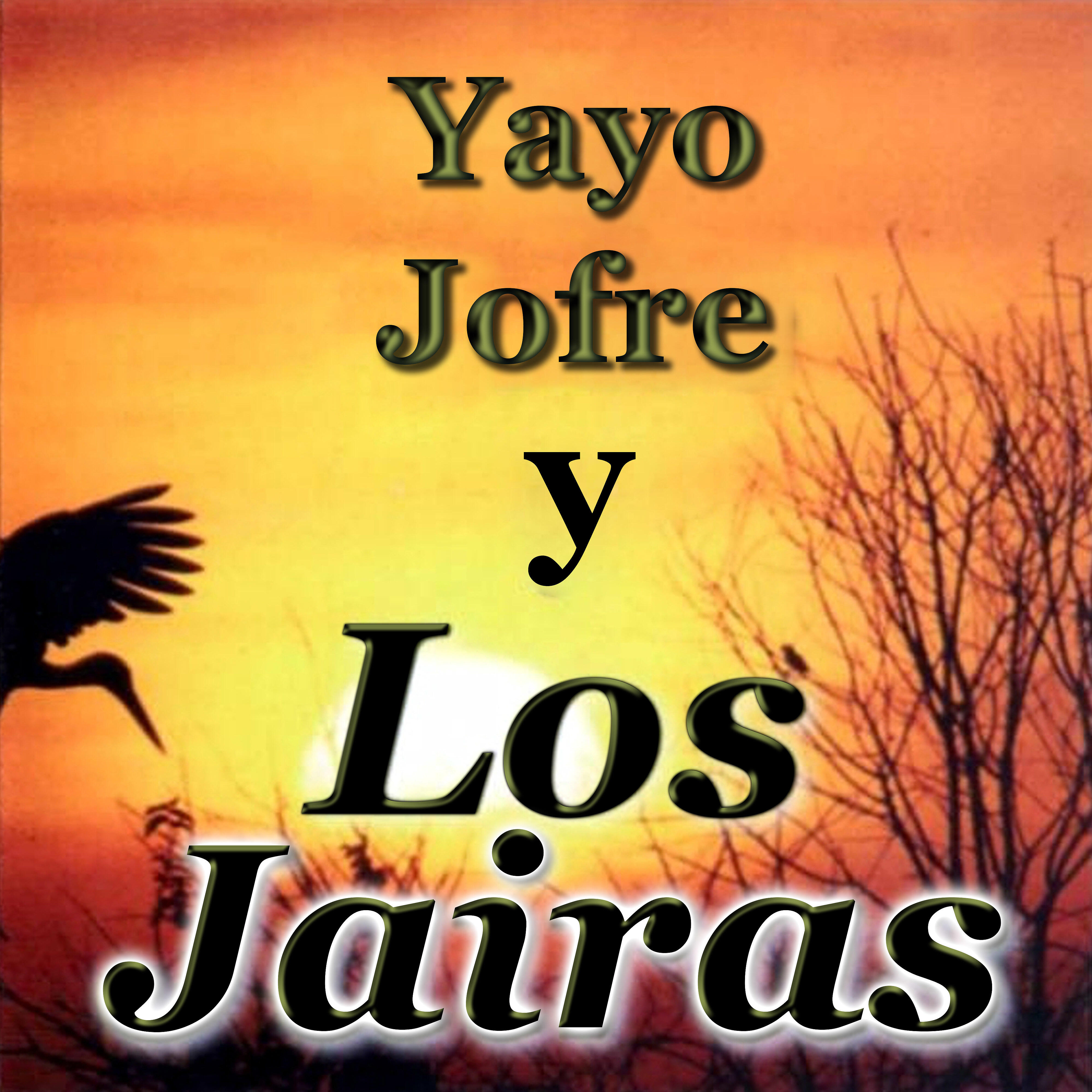 Релиз Yayo Jofre y Los Jairas
