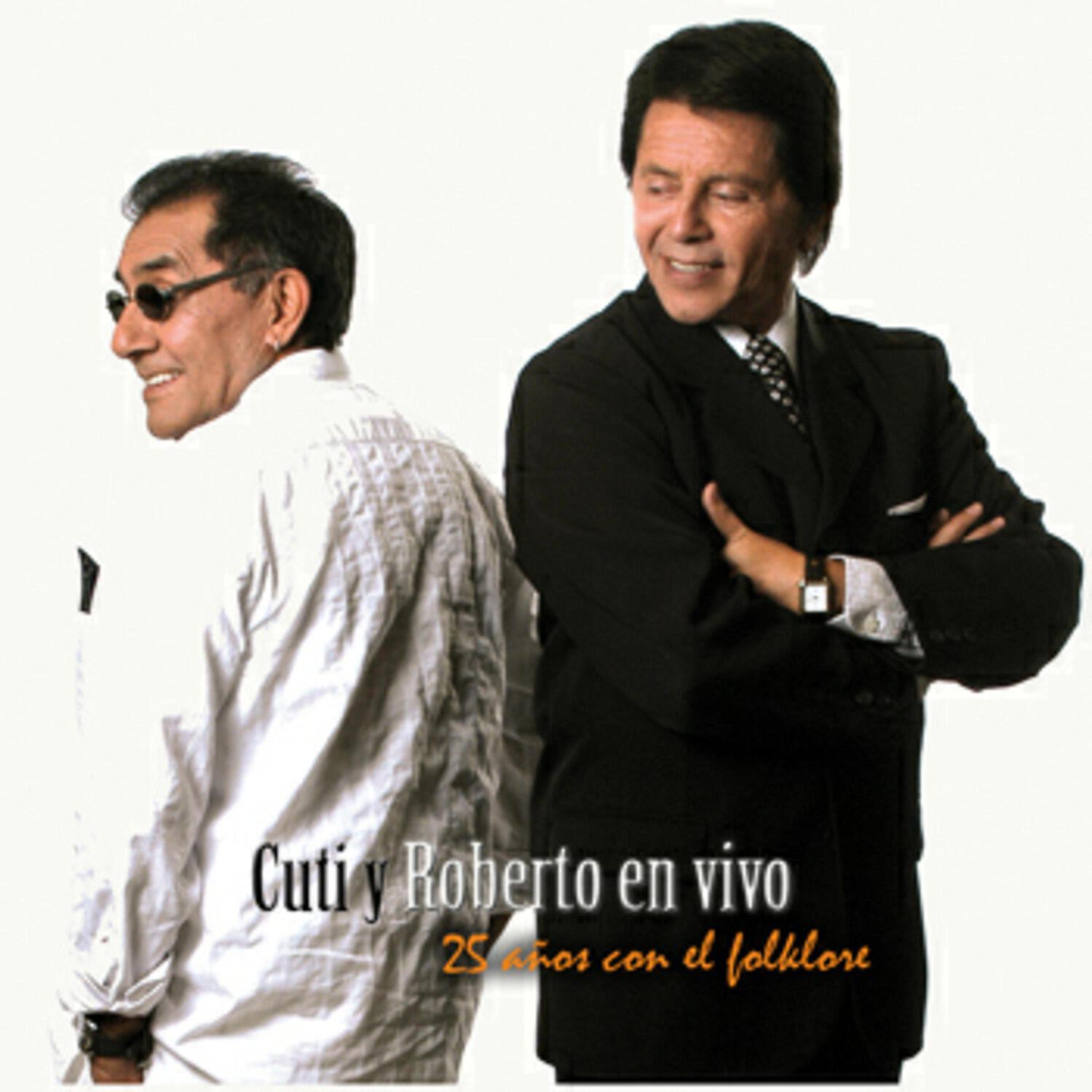 Релиз Cuti y Roberto en Vivo: 25 Años Con el Folklore