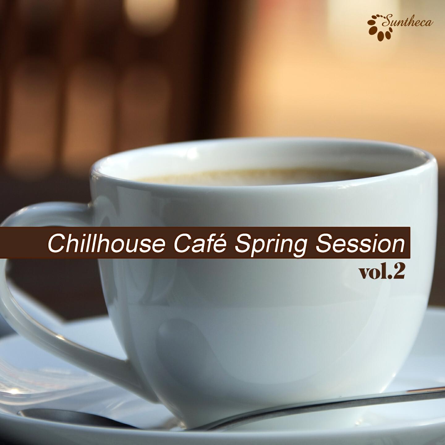 Релиз Chillhouse Café Spring Session, Vol. 2