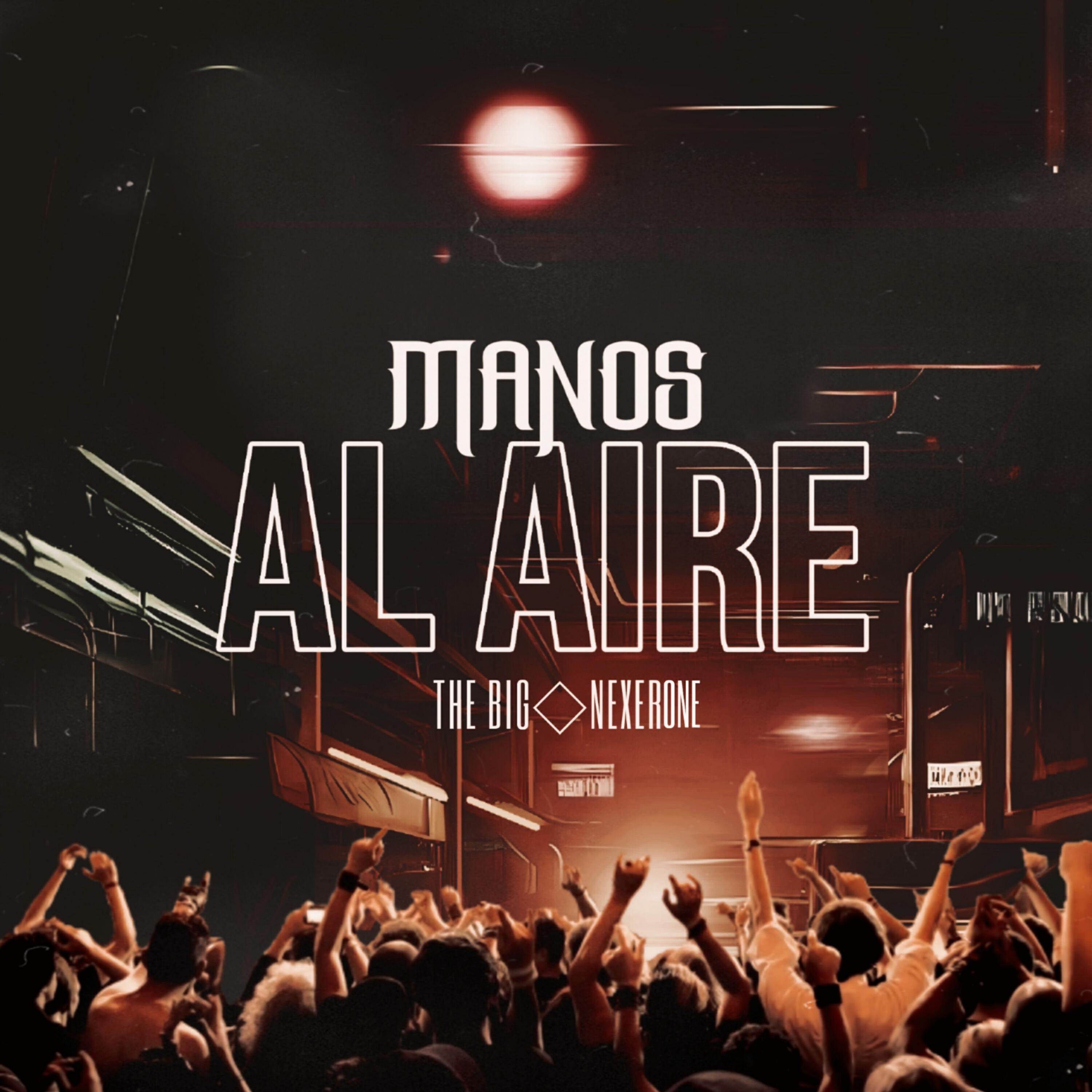 Релиз Manos al Aire