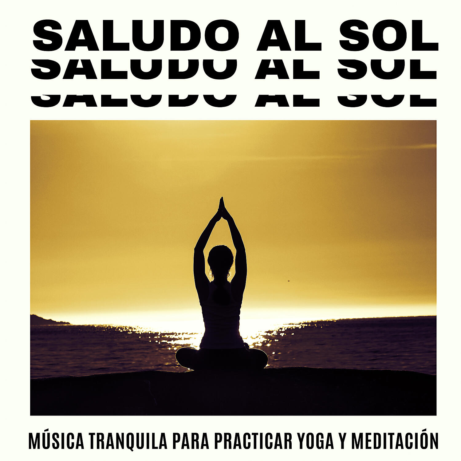 Релиз Saludo al Sol: Música Tranquila para Practicar Yoga y Meditación, New Age de Fondo