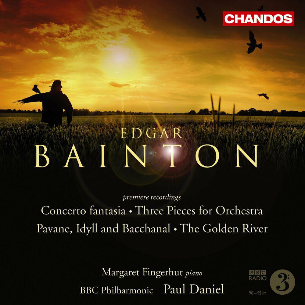 Релиз Bainton, E.L.: Concerto Fantasia / 3 Pieces / Pavane, Idyll and Bacchanal / The Golden River