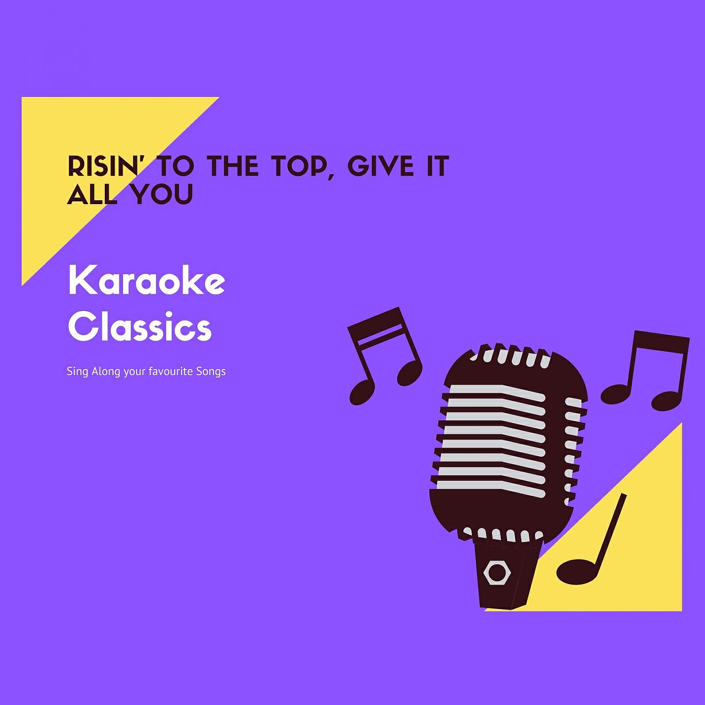 Релиз Risin' to the Top, Give It All You